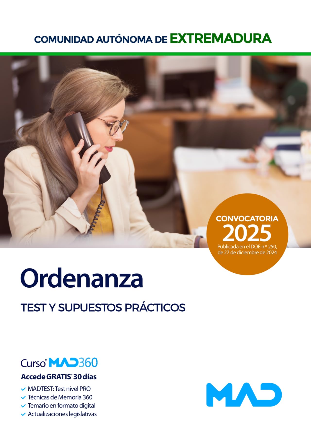 Libro: Ordenanza de la Administración de la Comunidad Autónoma de Extremadura Test y Supuestos Practicos