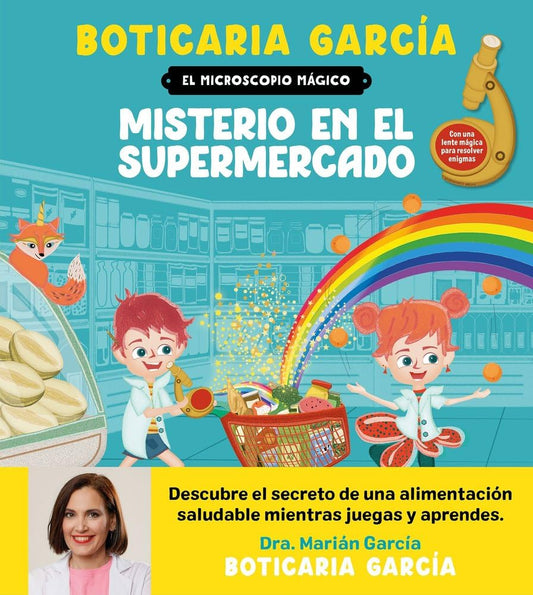 El microscopio mágico. Misterio en el supermercado (Libros ilustrados)