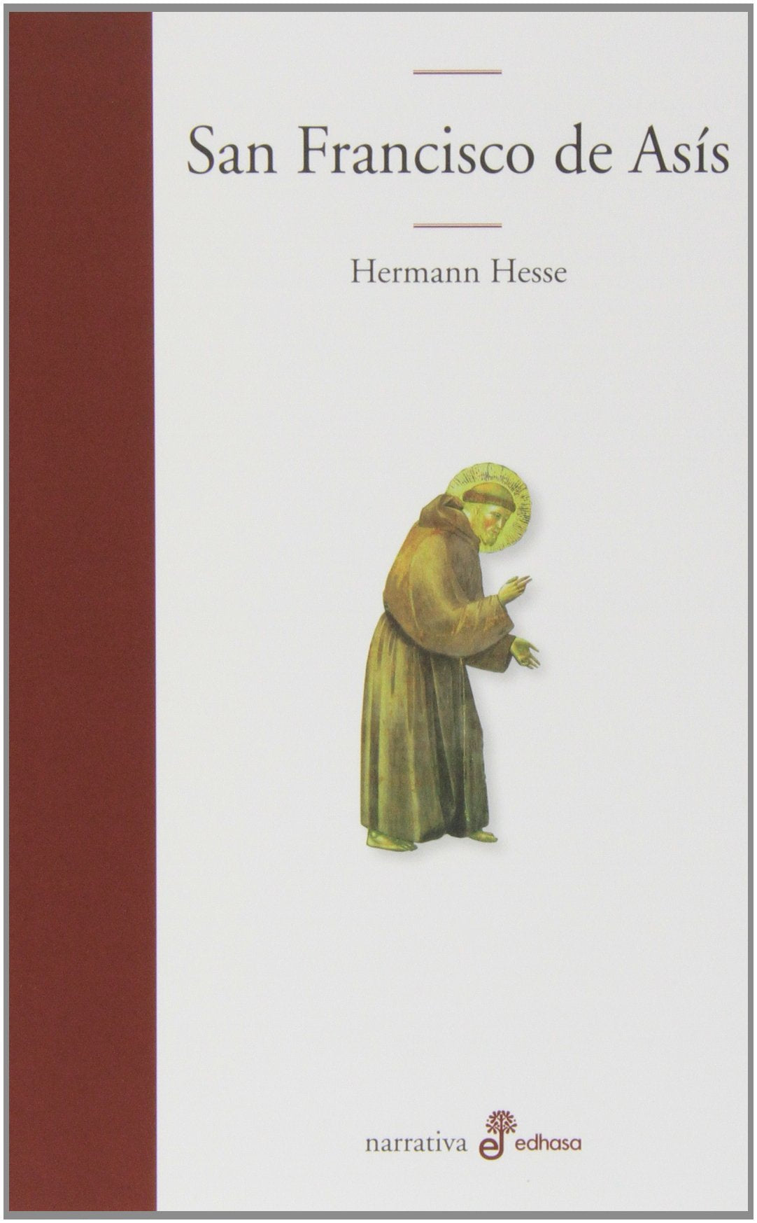 Libro: San Francisco De Asís (Edhasa Literaria)