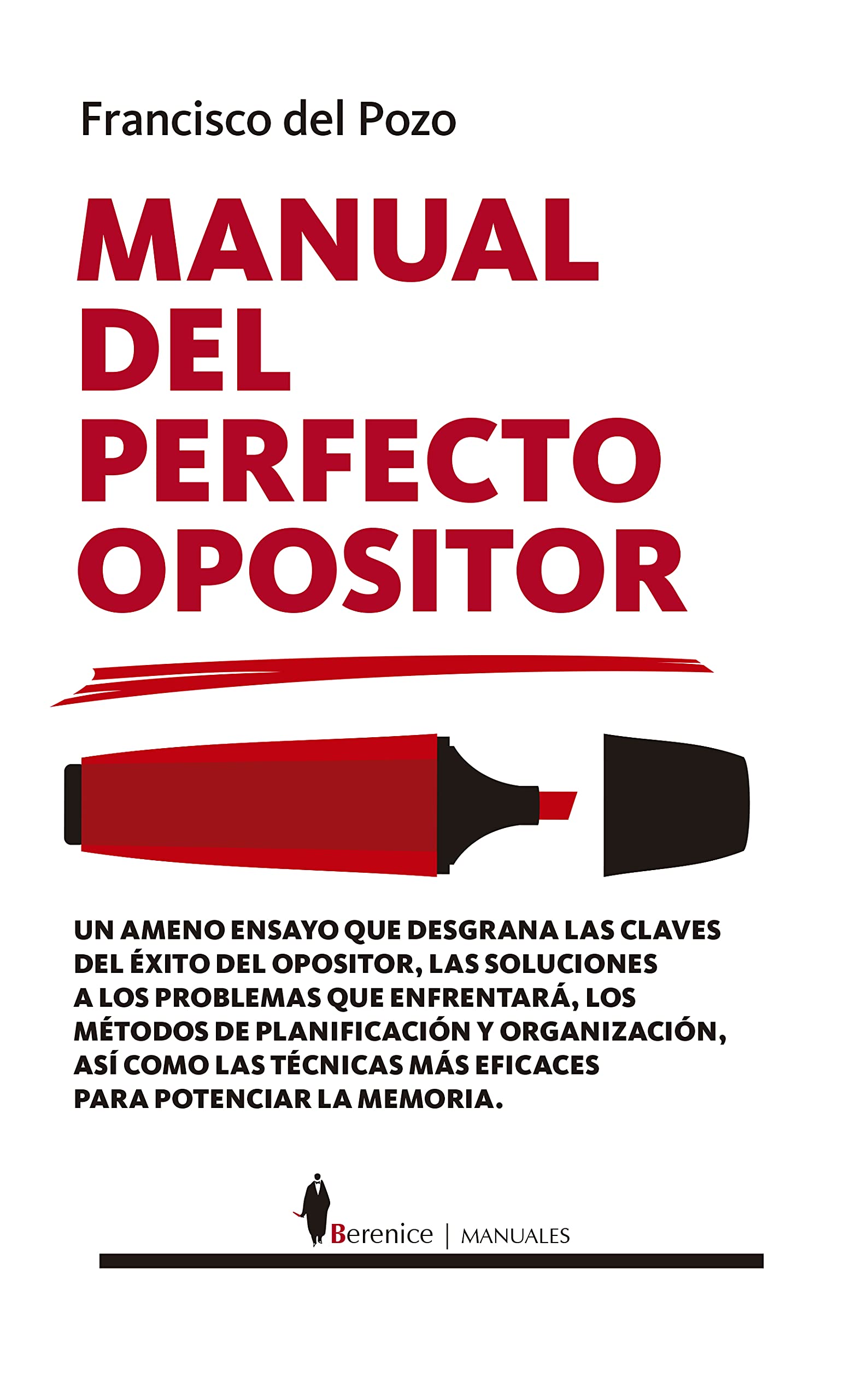 Libro: Manual del perfecto opositor (Manuales)