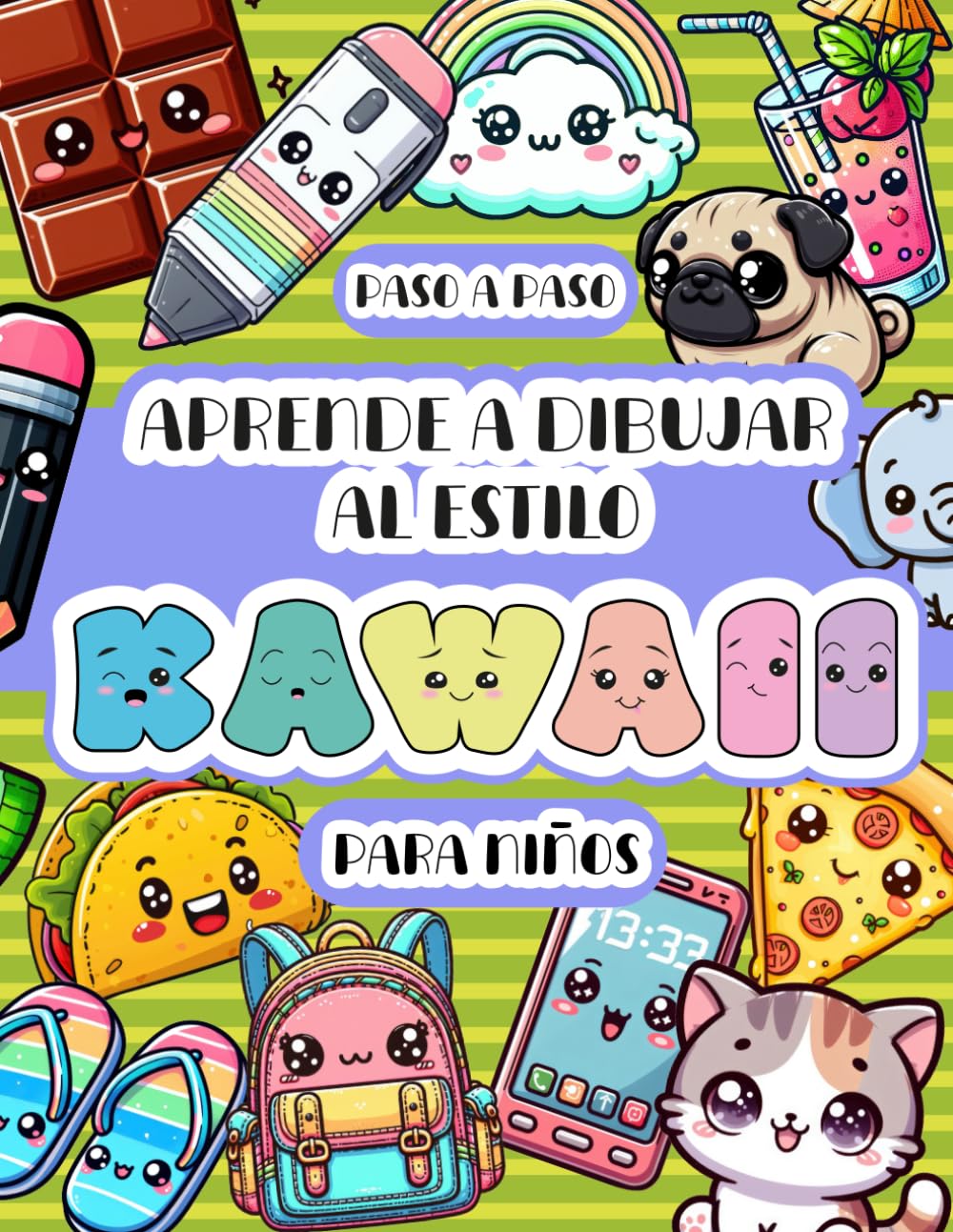 Libro: Aprende a dibujar al estilo Kawaii para niños: Paso a paso, con instrucciones sencillas y más de 100 ejemplos