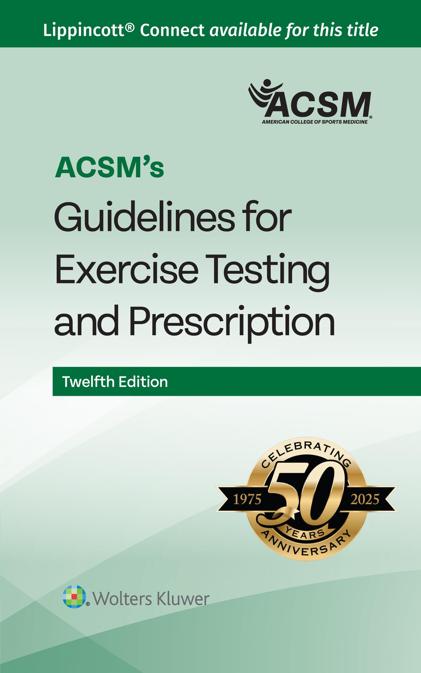 Libro: ACSM's Guidelines for Exercise Testing and Prescription (Lippincott Connect-ACSM)