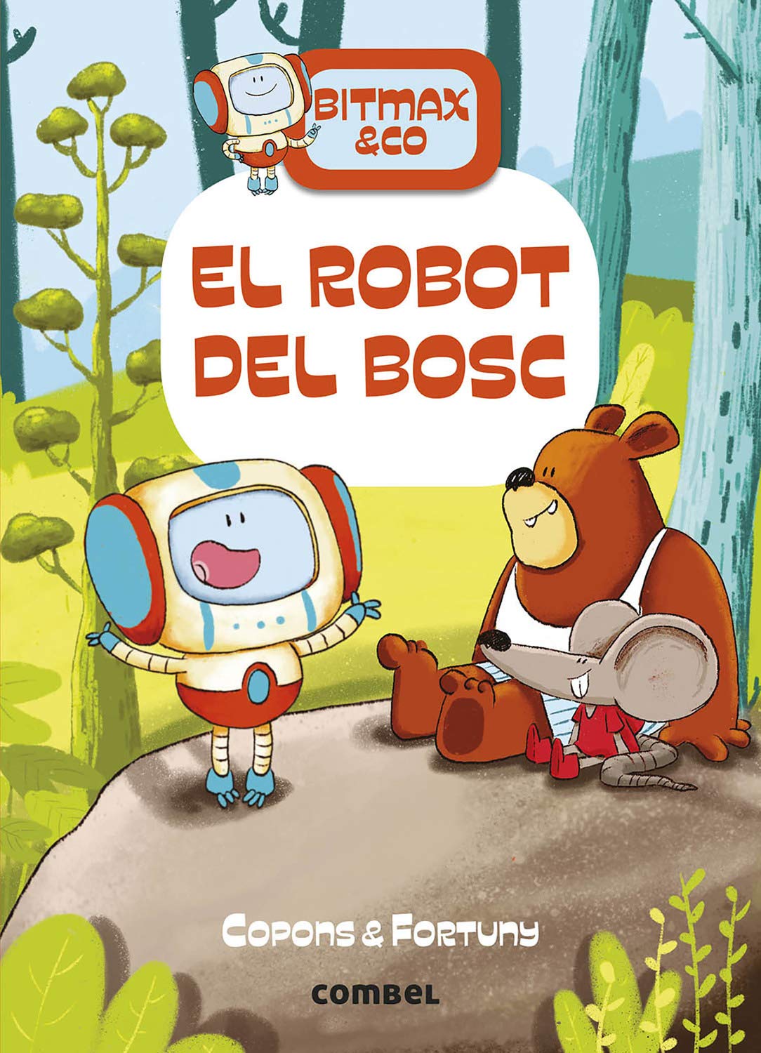 Libro: El robot Del Bosc: 1 (Bitmax & Co.)