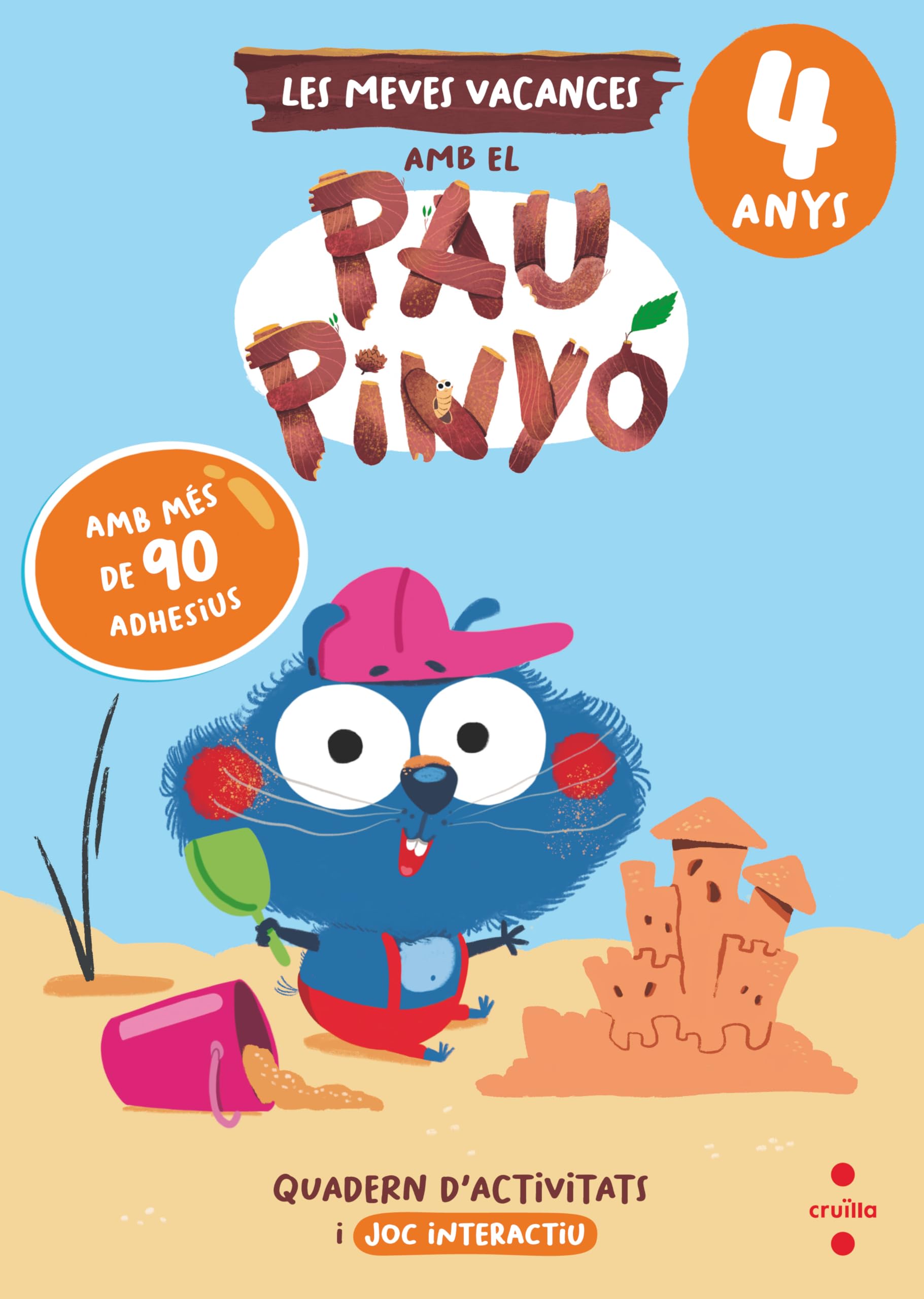 Les meves vacances amb el Pau Pinyó - 4 anys (VACACIONES)