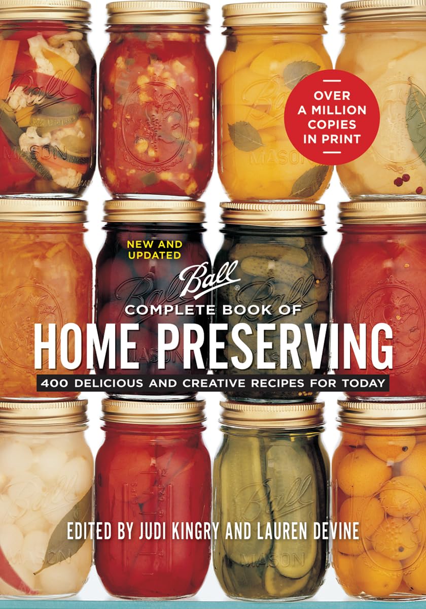 Libro: Ball Complete Book of Home Preserving: 400 Delicious and Creative Recipes for Today