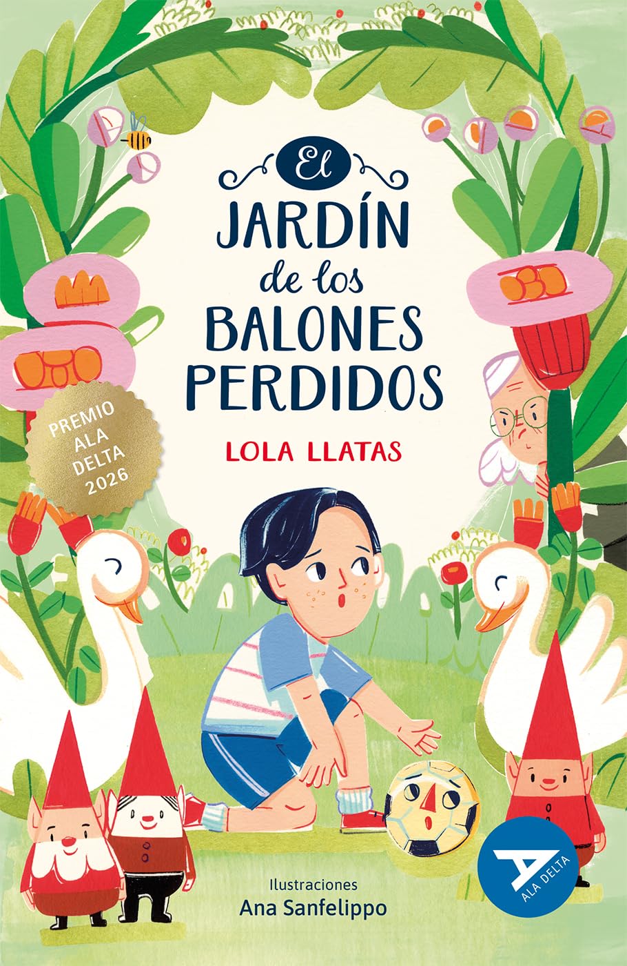 Libro: El jardín de los balones perdidos: 122 (Ala Delta - Serie azul)