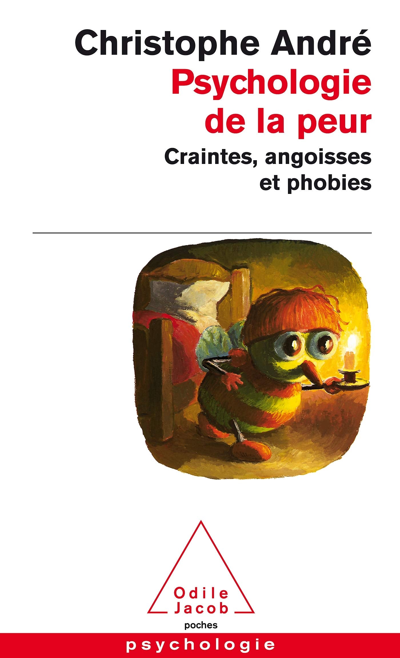 Libro: Psychologie de la peur: Craintes, angoisses et phobies