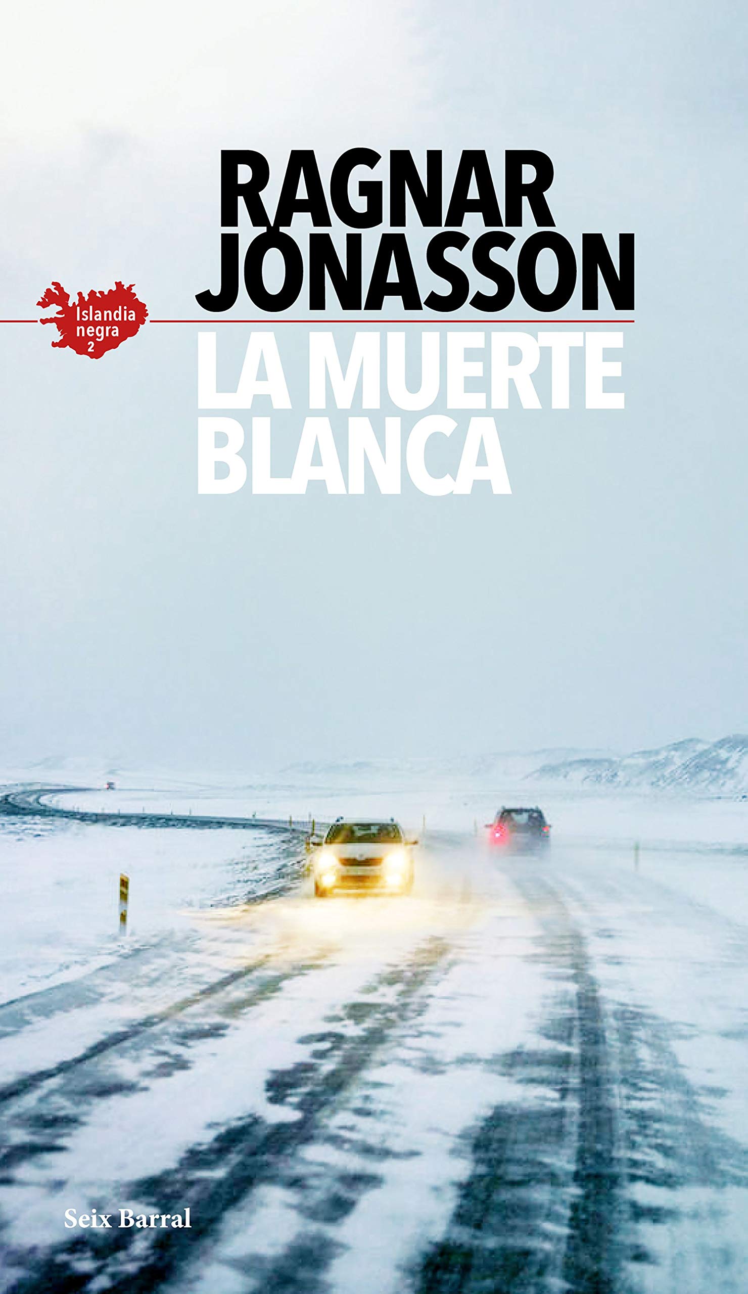 Libro: La muerte blanca (Serie Islandia Negra 2)