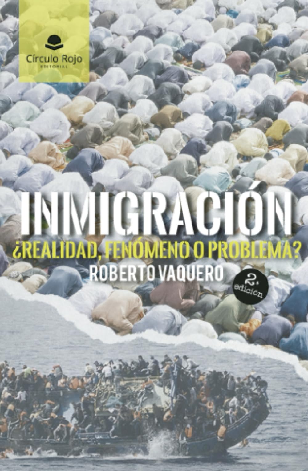 Libro: Inmigración: ¿Realidad, fenómeno o problema?