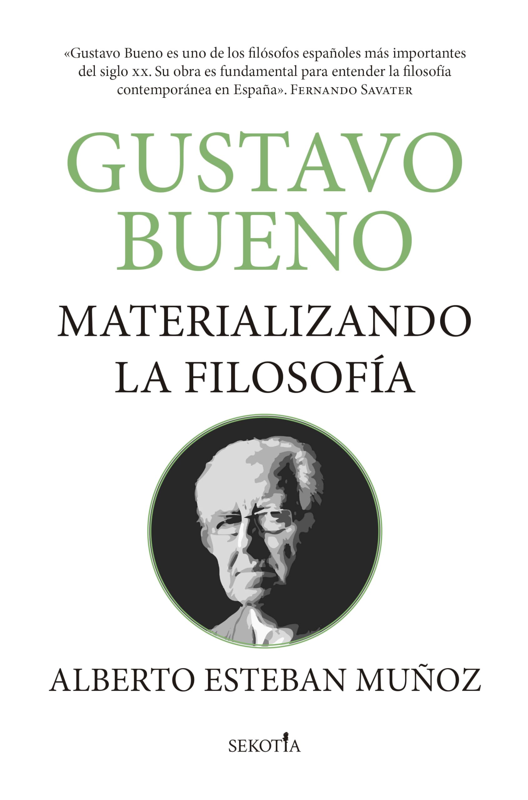 Libro: Gustavo Bueno, materializando la filosofía (Spanish Edition)