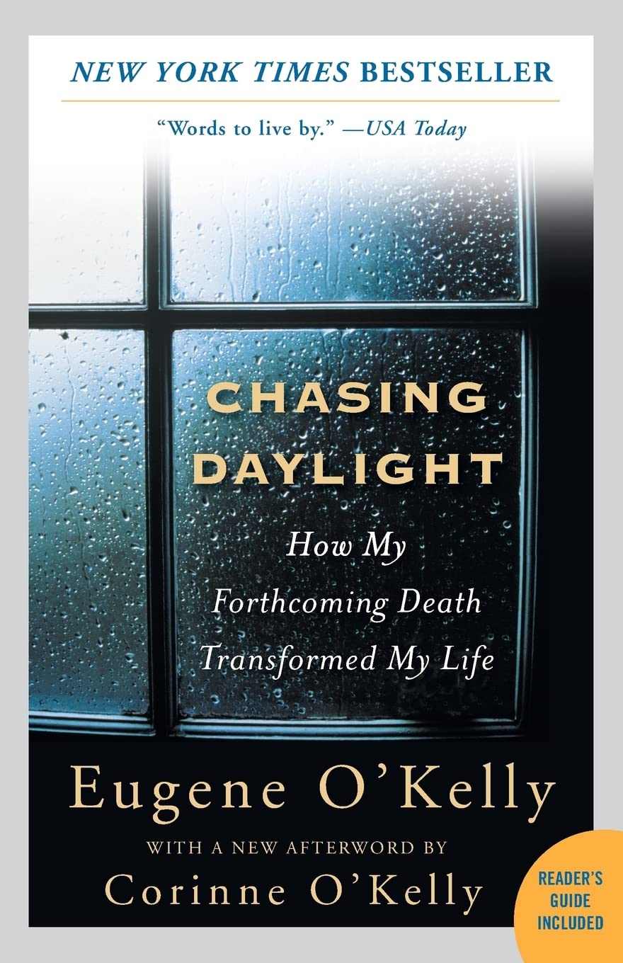 Libro: Chasing Daylight: How My Forthcoming Death Transformed My Life: How My Forthcoming Death Transformed My Life (MGMT & LEADERSHIP)