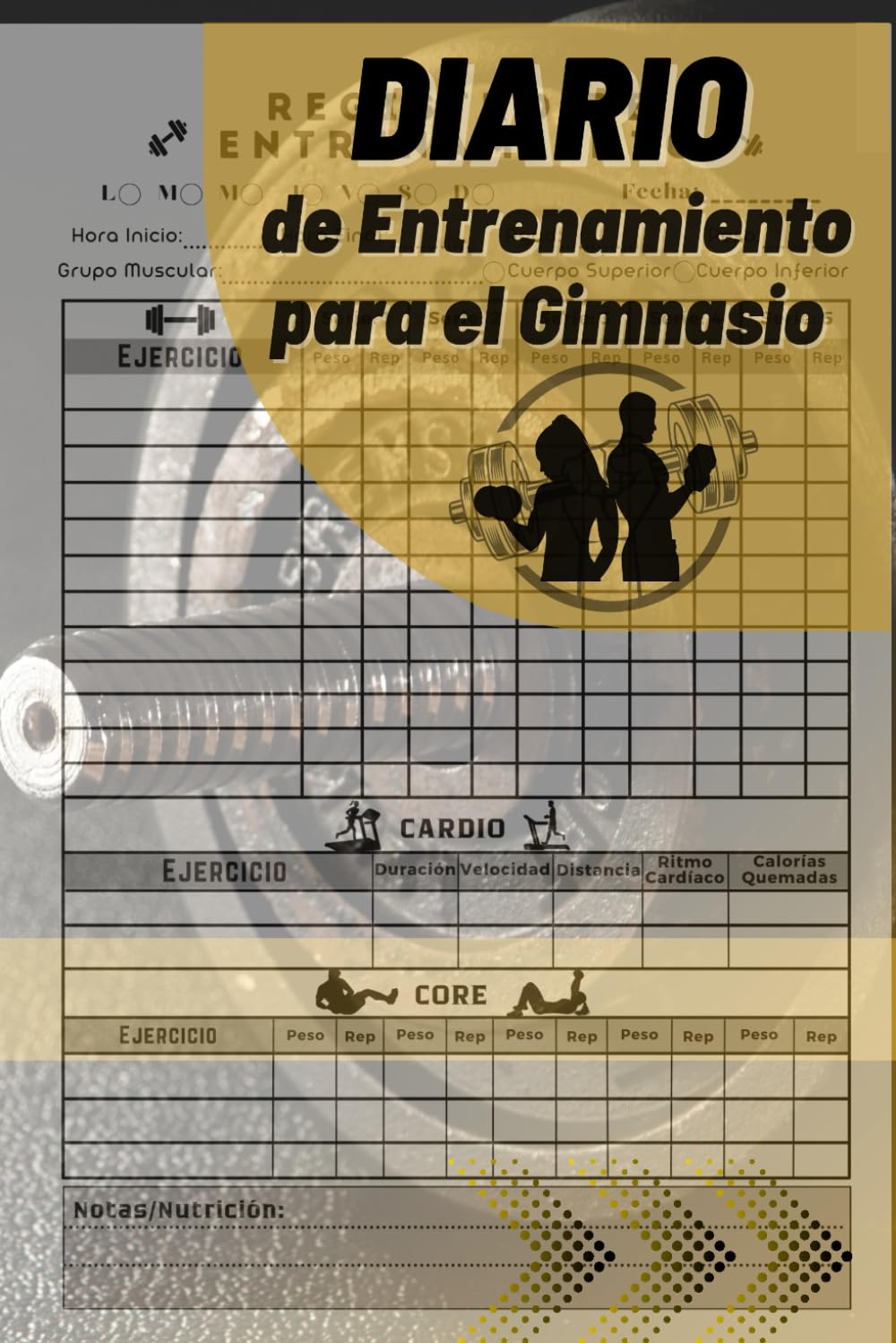 Libro: Diario de Entrenamiento: Lleva un Registro Detallado de tus Entrenamientos y Maximiza tu Progreso en el Gimnasio, 130 páginas para Hombres y Mujeres.