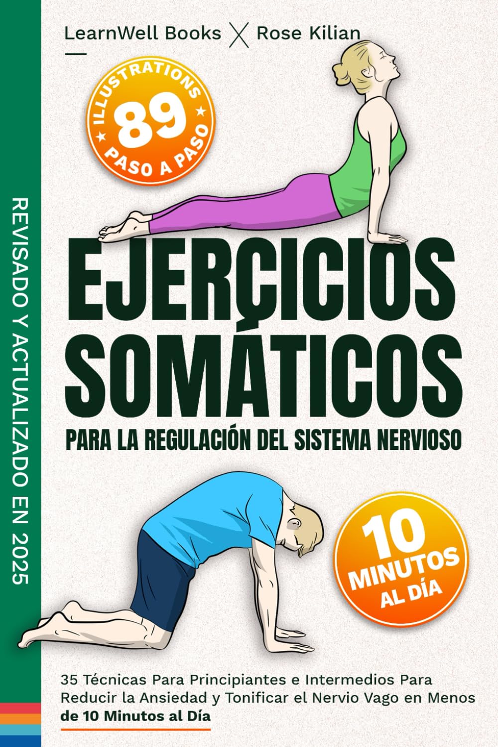 Libro: Ejercicios Somáticos Para La Regulación Del Sistema Nervioso: 35 Técnicas Para Principiantes e Intermedios Para Reducir La Ansiedad y Tonificar Tu ... Menos De 10 Minutos Al Día (Anxiety Relief)