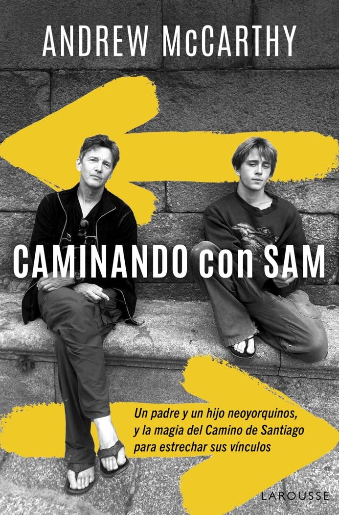 Libro: Caminando con Sam: Un padre y un hijo neoyorquinos y la magia del Camino de Santiago para estrechar sus vínculos