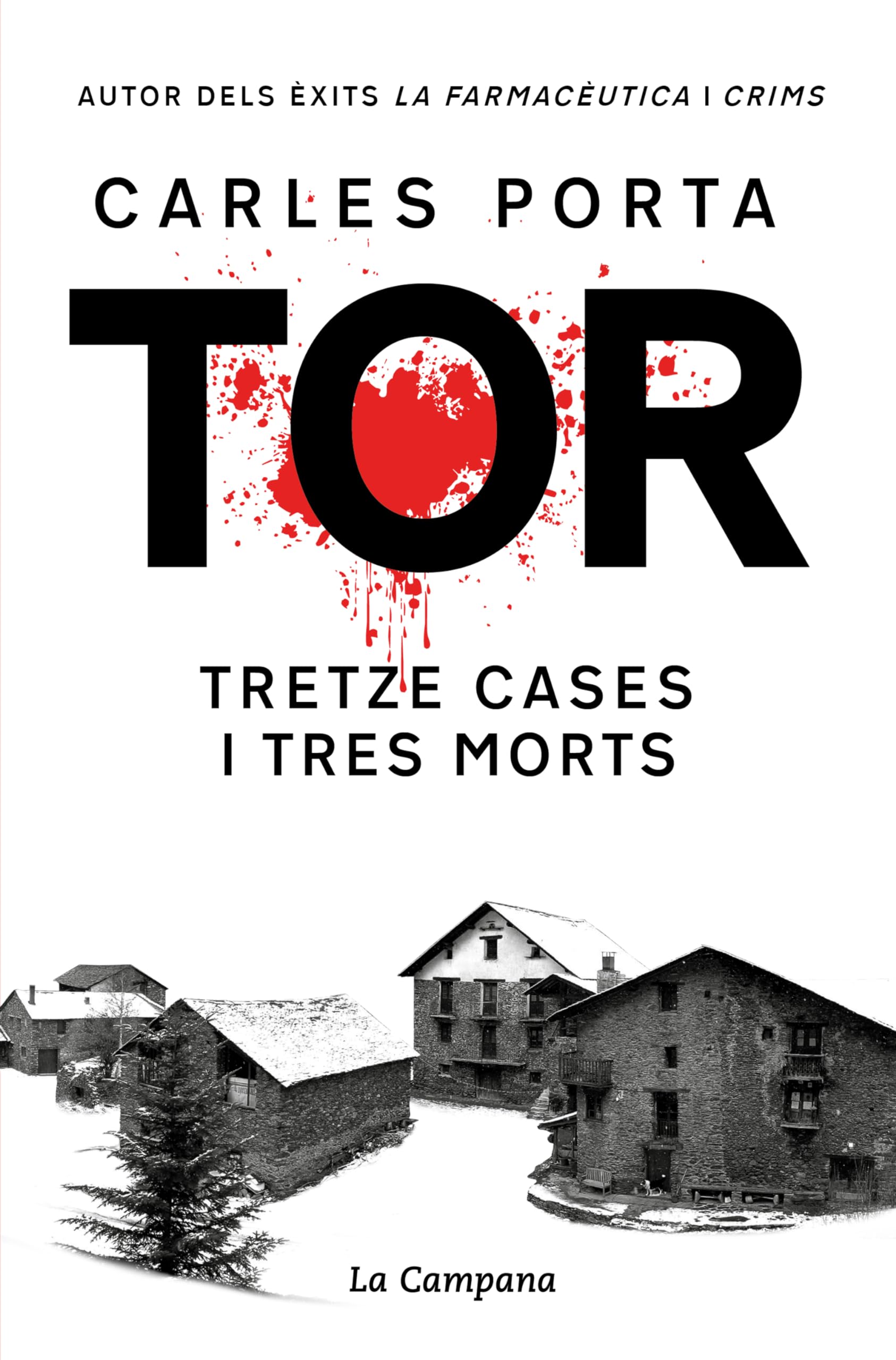 Libro: Tor. Tretze cases i tres morts (edició definitiva)