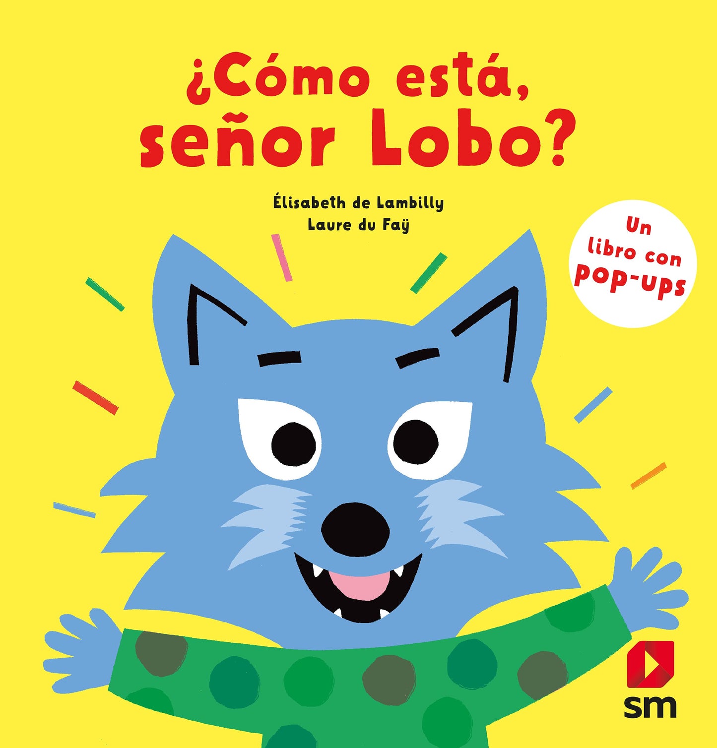 Libro: ¿Cómo está, señor Lobo?