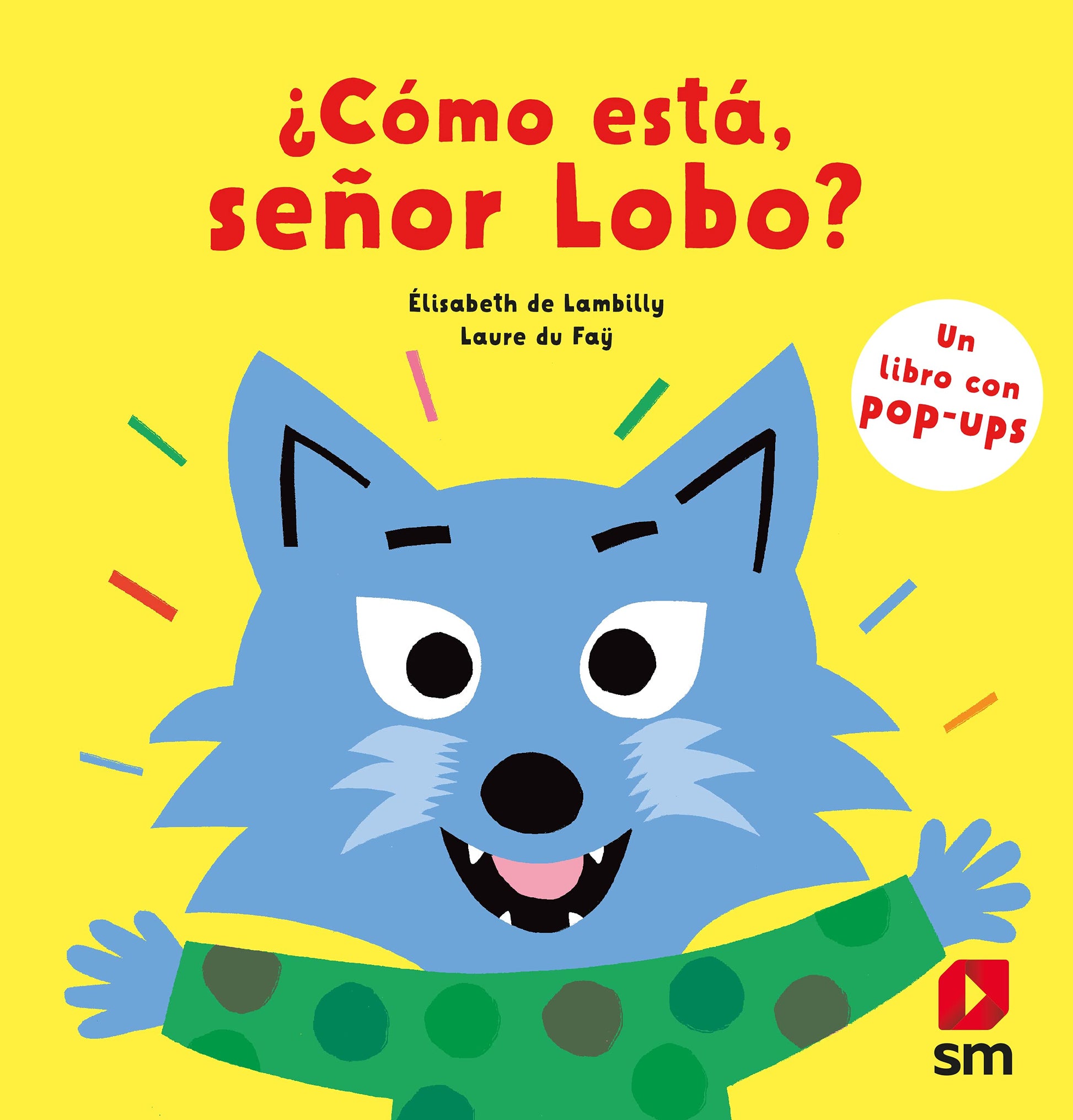 Libro: ¿Cómo está, señor Lobo?