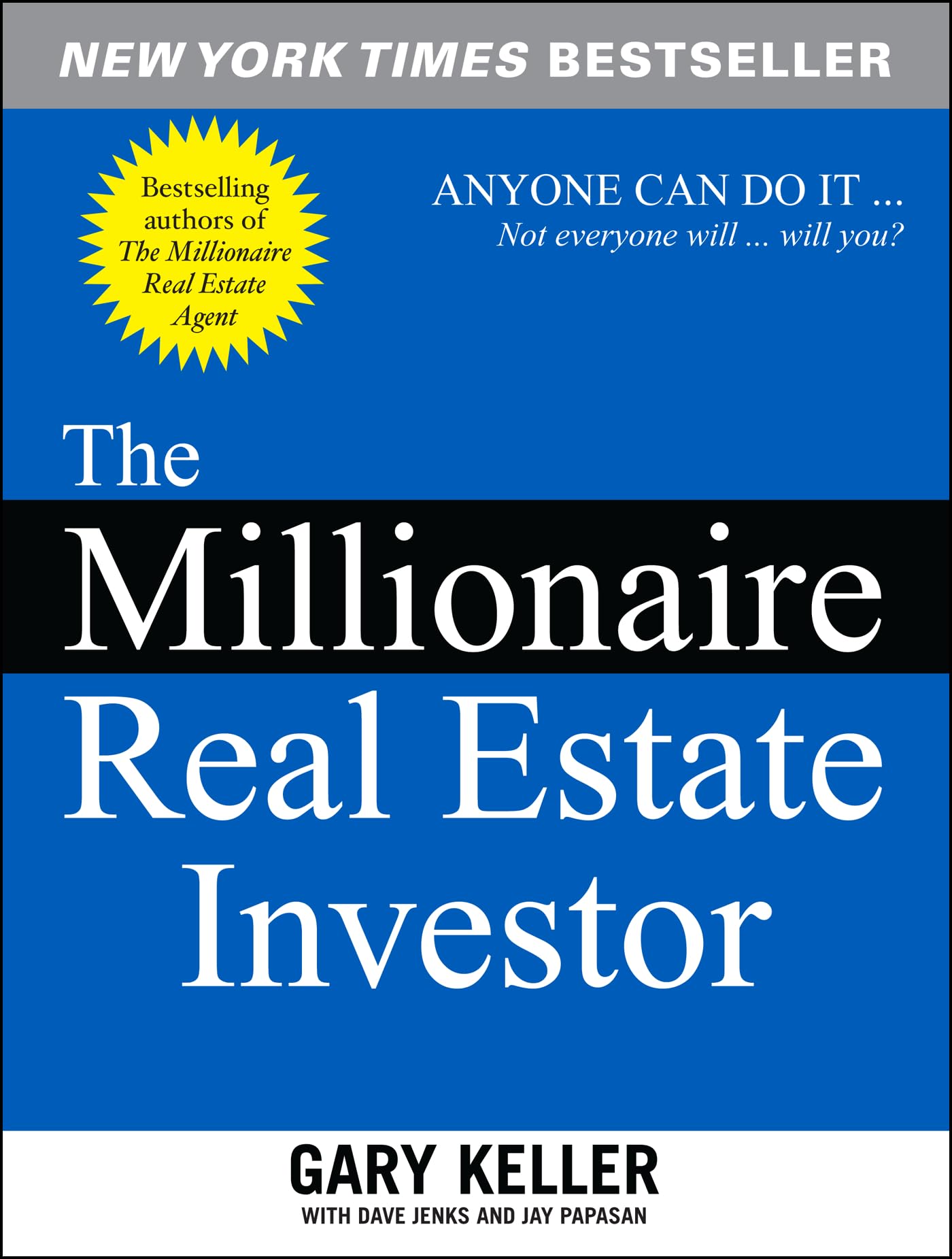 Libro: The Millionaire Real Estate Investor: Anyone Can Do It--Not Everyone Will