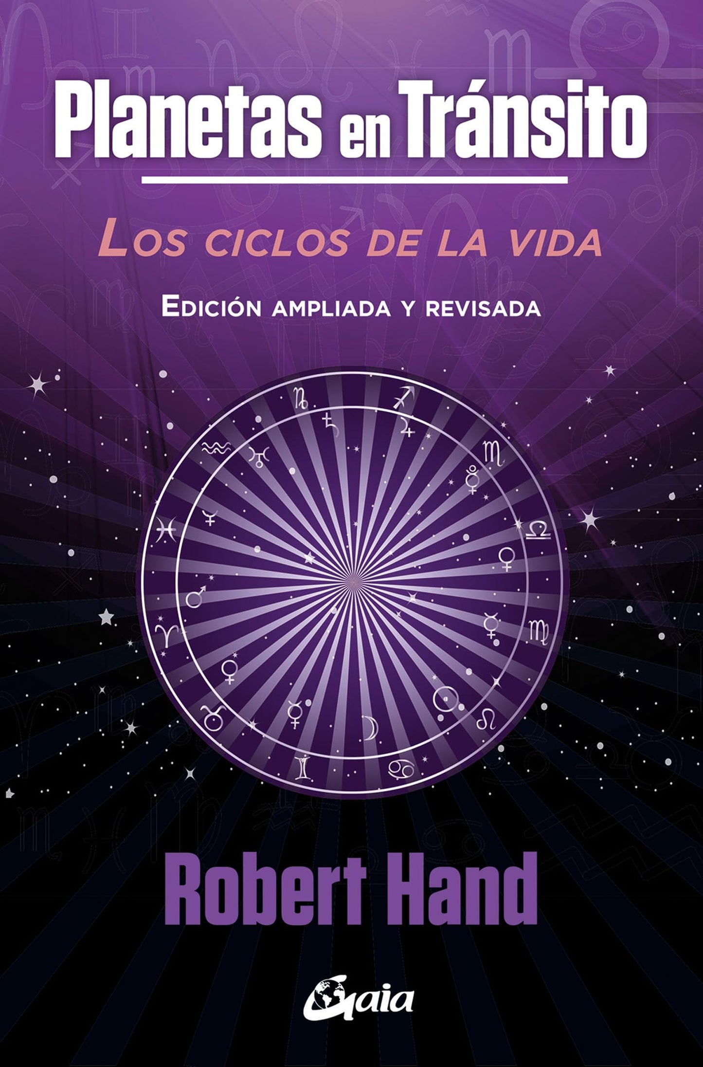 Libro: Planetas en tránsito: Los ciclos de la vida. Edición ampliada y revisada (Astrología)