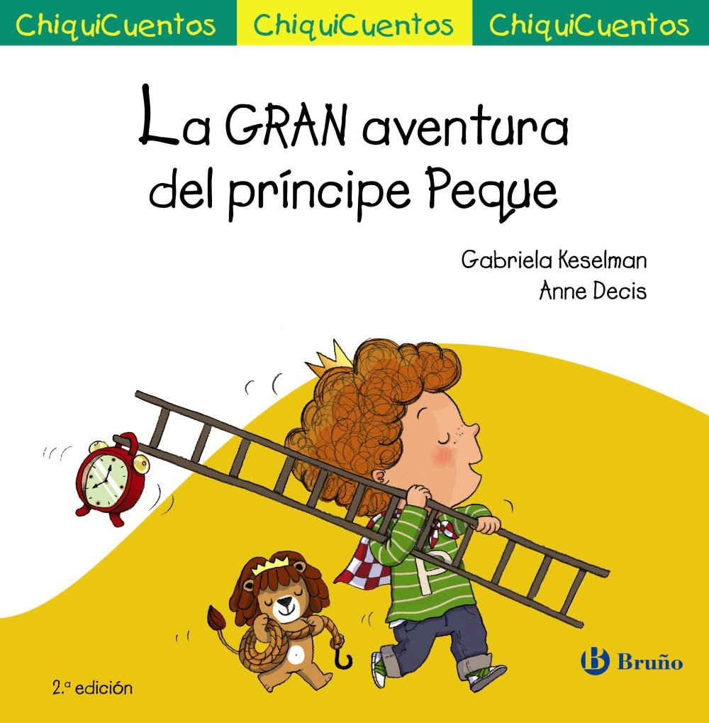 Libro: La GRAN aventura del príncipe Peque (Castellano - A PARTIR DE 3 AÑOS - CUENTOS - ChiquiCuentos)