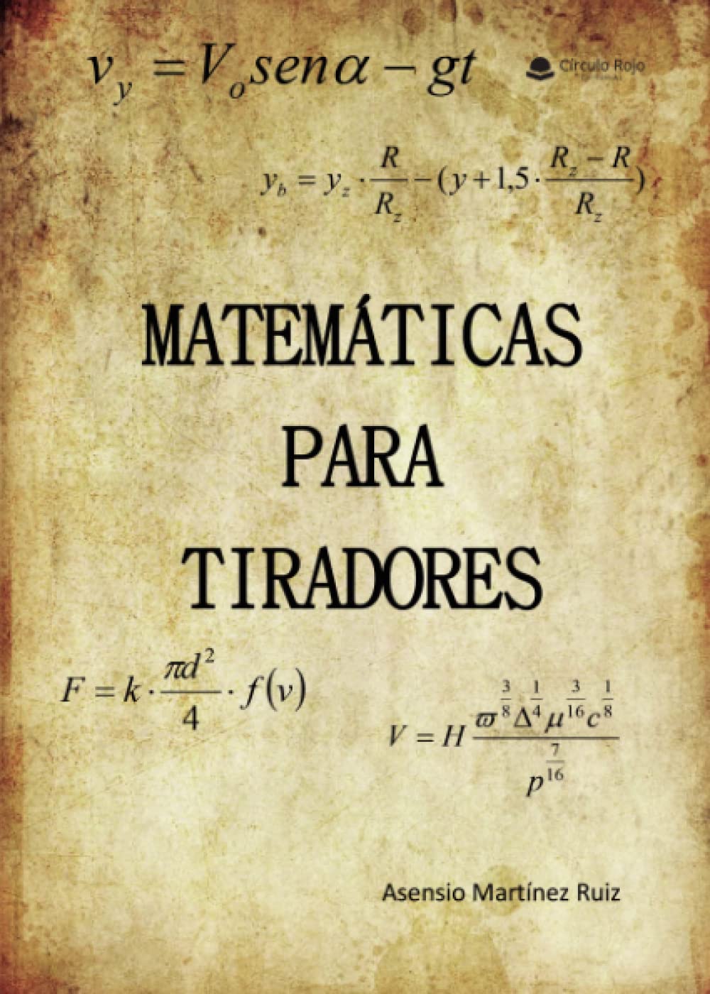 Matemáticas para tiradores (SIN COLECCION)