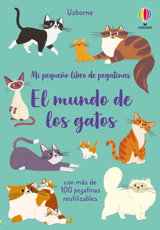 El mundo de los gatos (Mi pequeño libro de pegatinas)