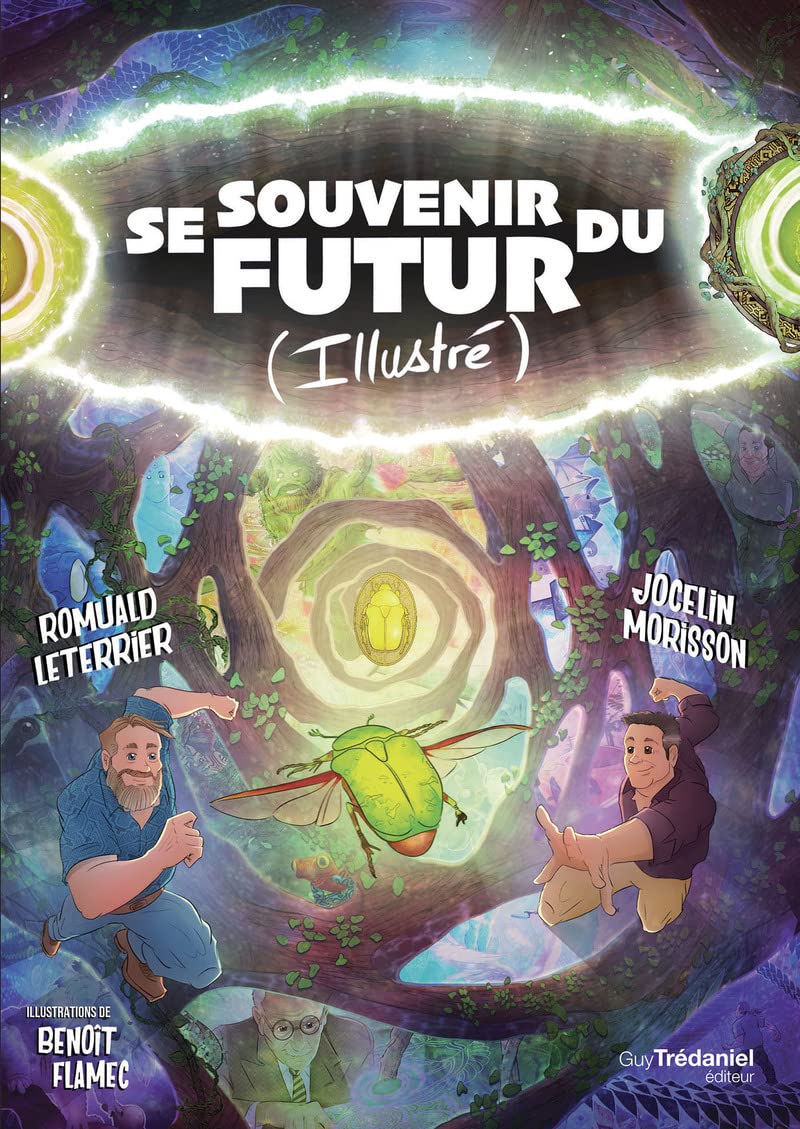 Libro: Se souvenir du futur (Illustré): Guider son avenir grâce aux synchronicités