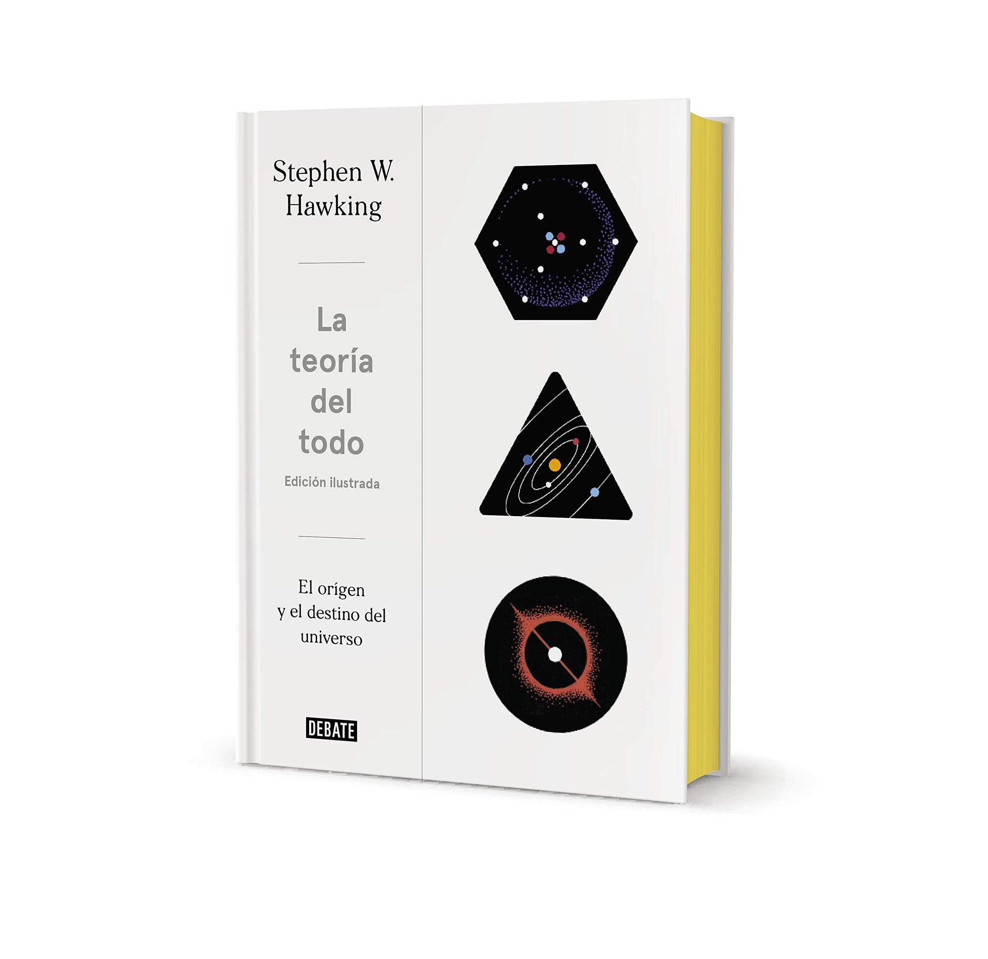Libro: La teoría del todo (edición ilustrada): El origen y el destino del universo (Ciencia y Tecnología)