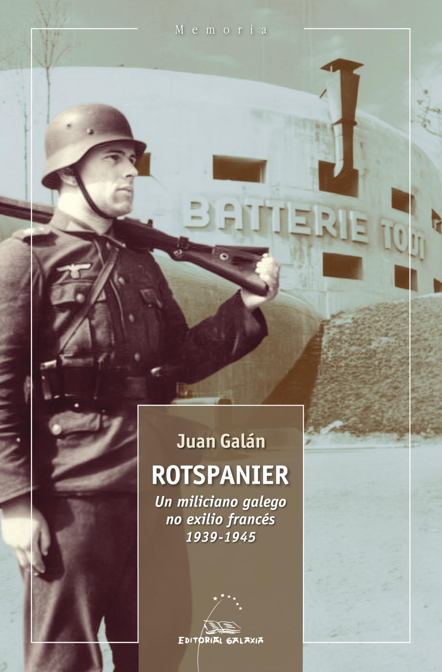 Libro: Rotspanier. Un miliciano galego no exilio francés 1939-1945: 58 (Memoria)