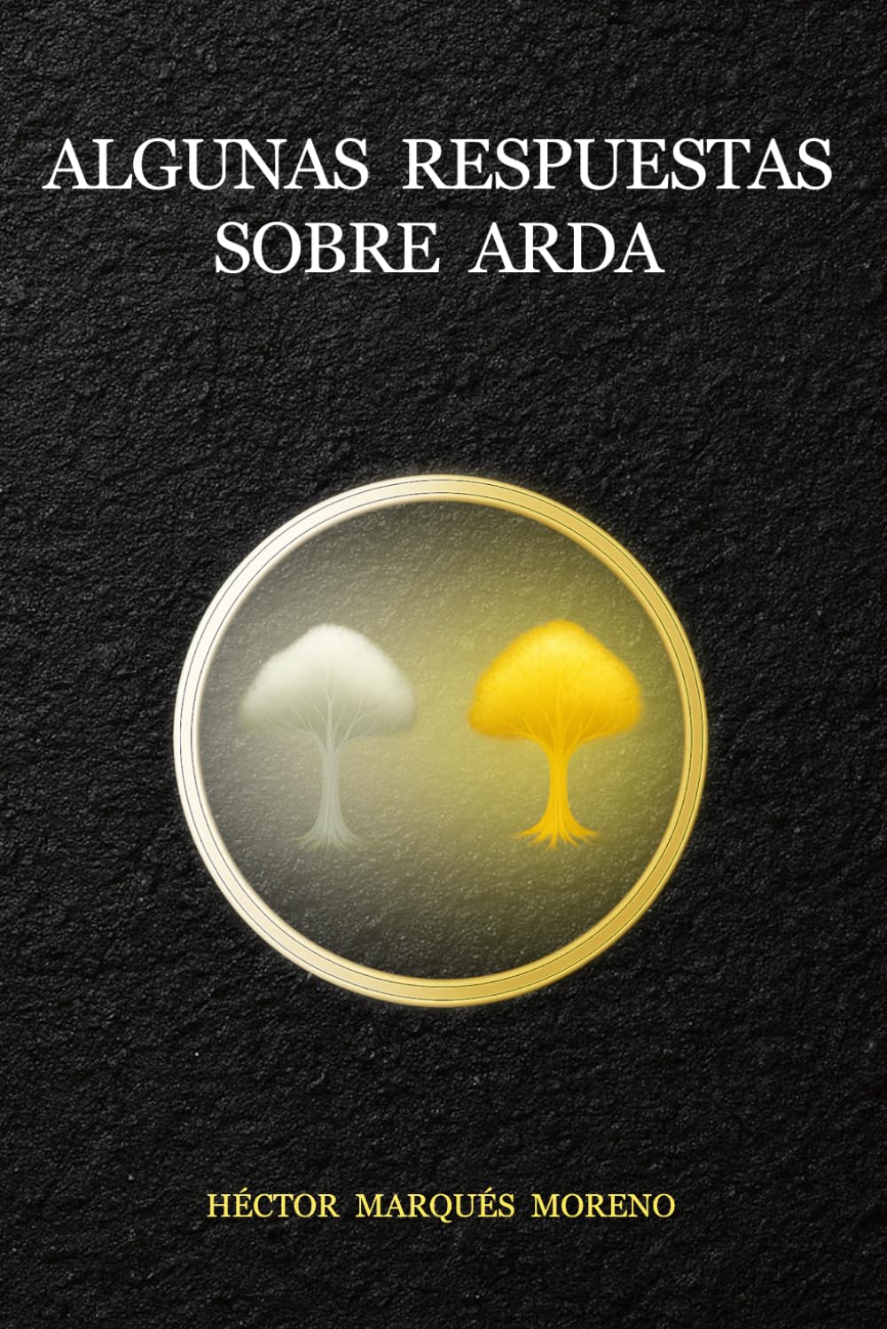Libro: ALGUNAS RESPUESTAS SOBRE ARDA: Tolkien y su obra (Spanish Edition)