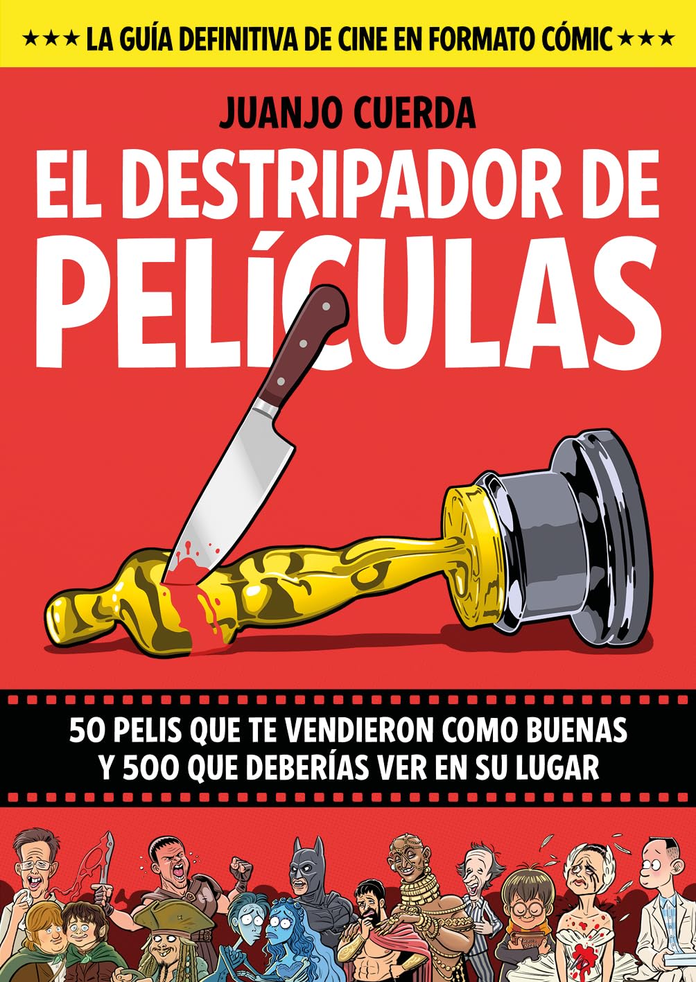Libro: EL DESTRIPADOR DE PELÍCULAS (LINEA INFINITE)