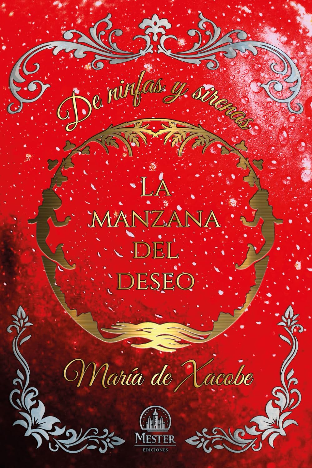 Libro: La manzana del deseo (De ninfas y sirenas)