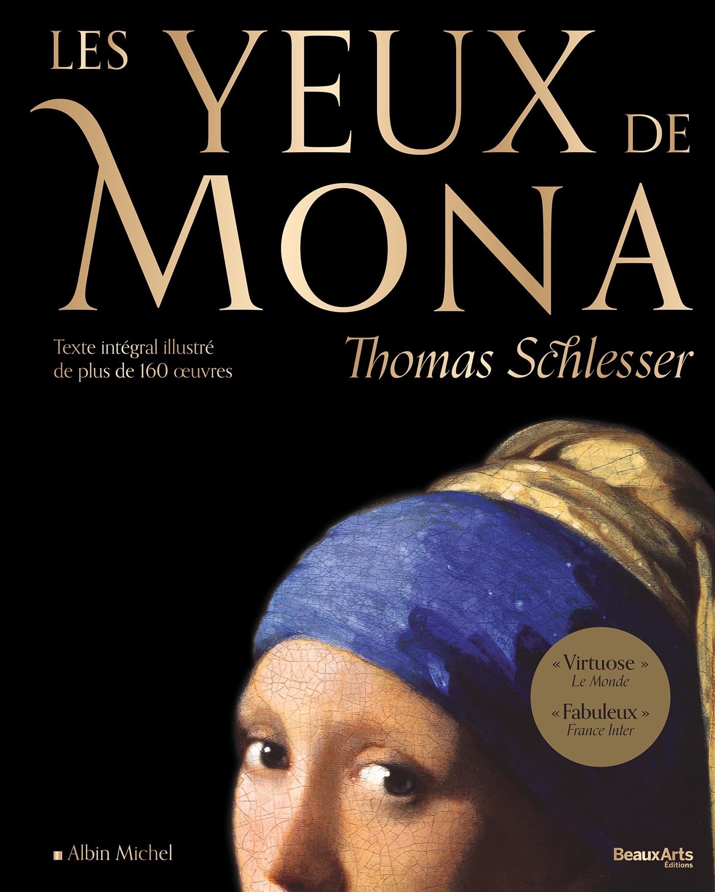 Libro: Les yeux de Mona: Texte intégral illustré de plus de 160 oeuvres