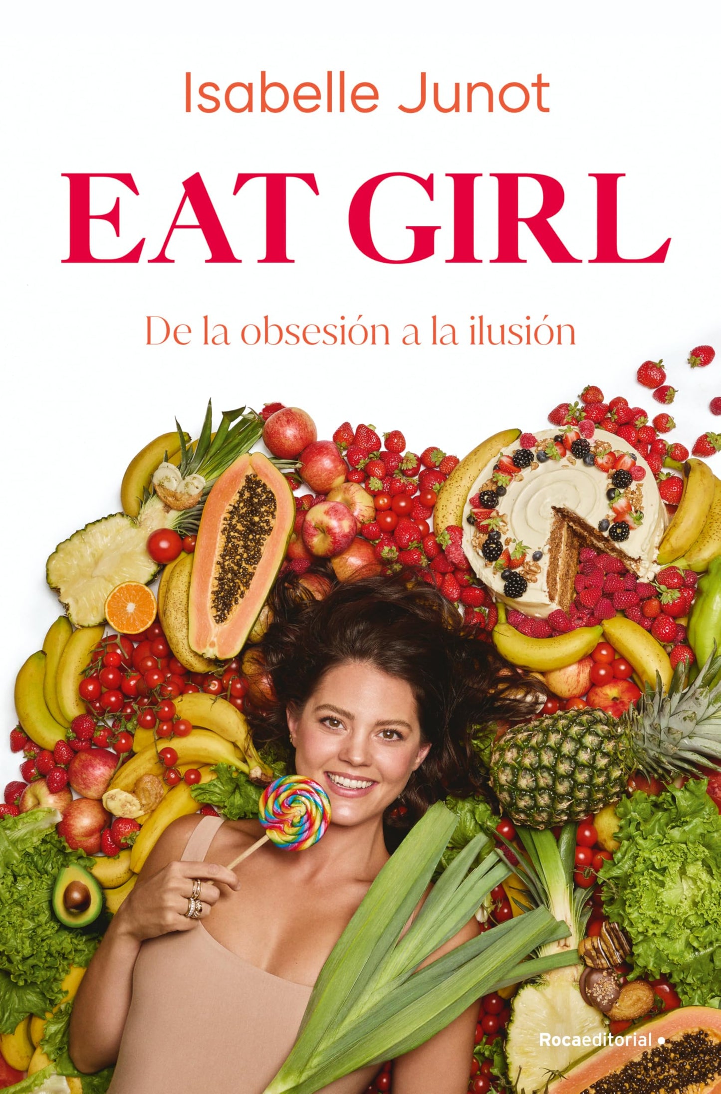 Libro: Eat Girl: De la obsesión a la ilusión (No ficción)