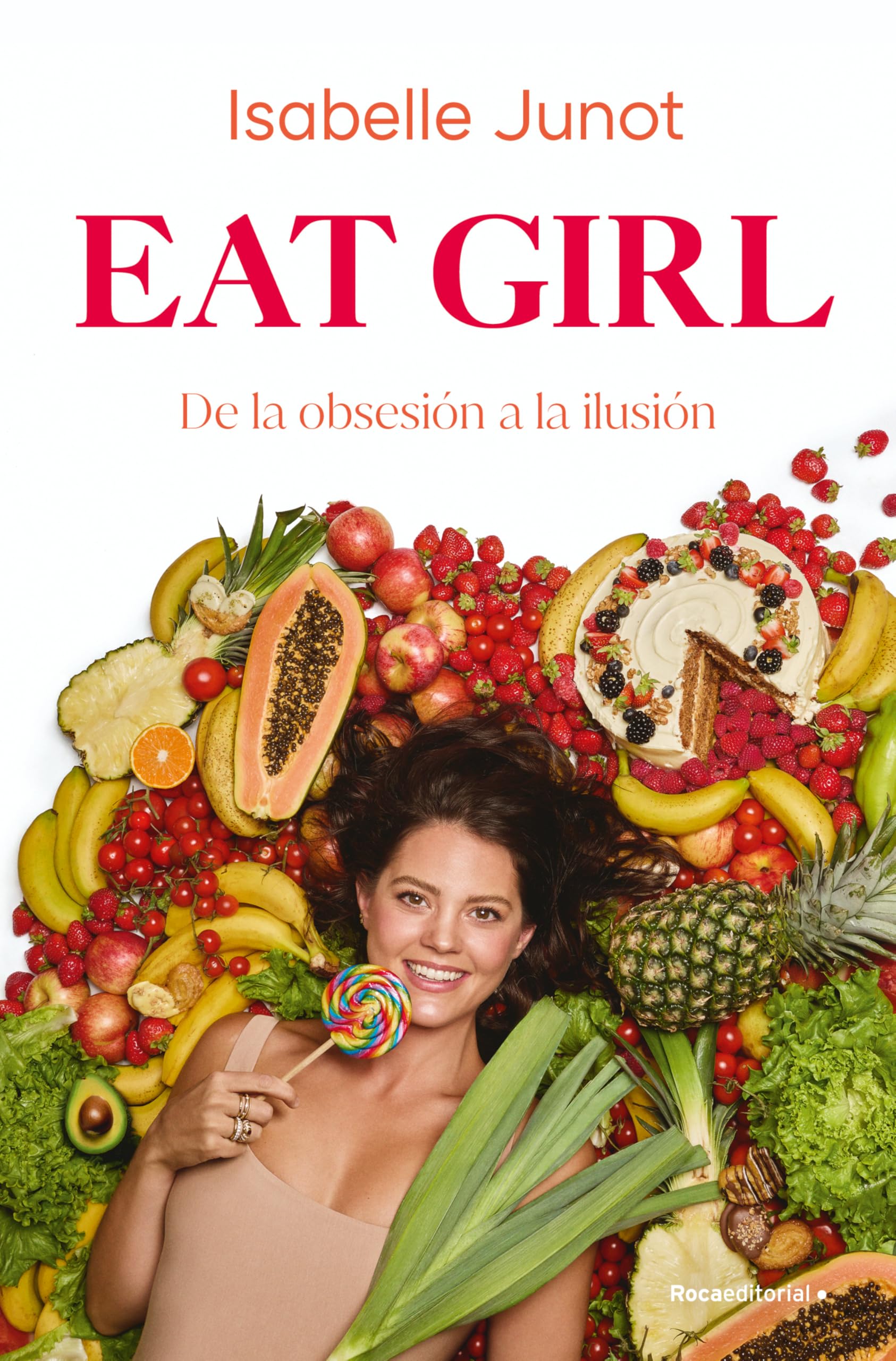 Libro: Eat Girl: De la obsesión a la ilusión (No ficción)