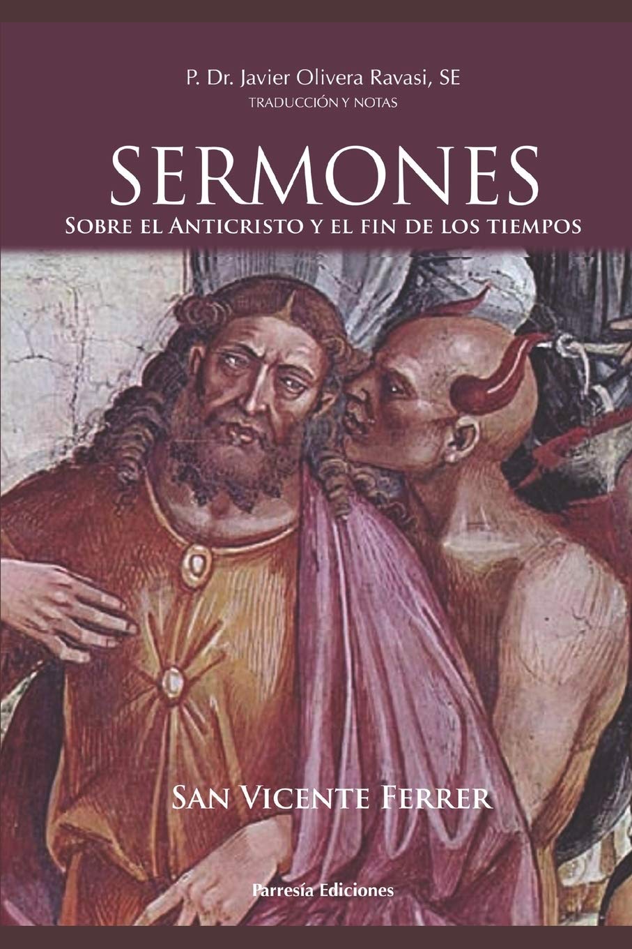 Libro: San Vicente Ferrer. Sermones sobre el Anticristo y el fin de los tiempos