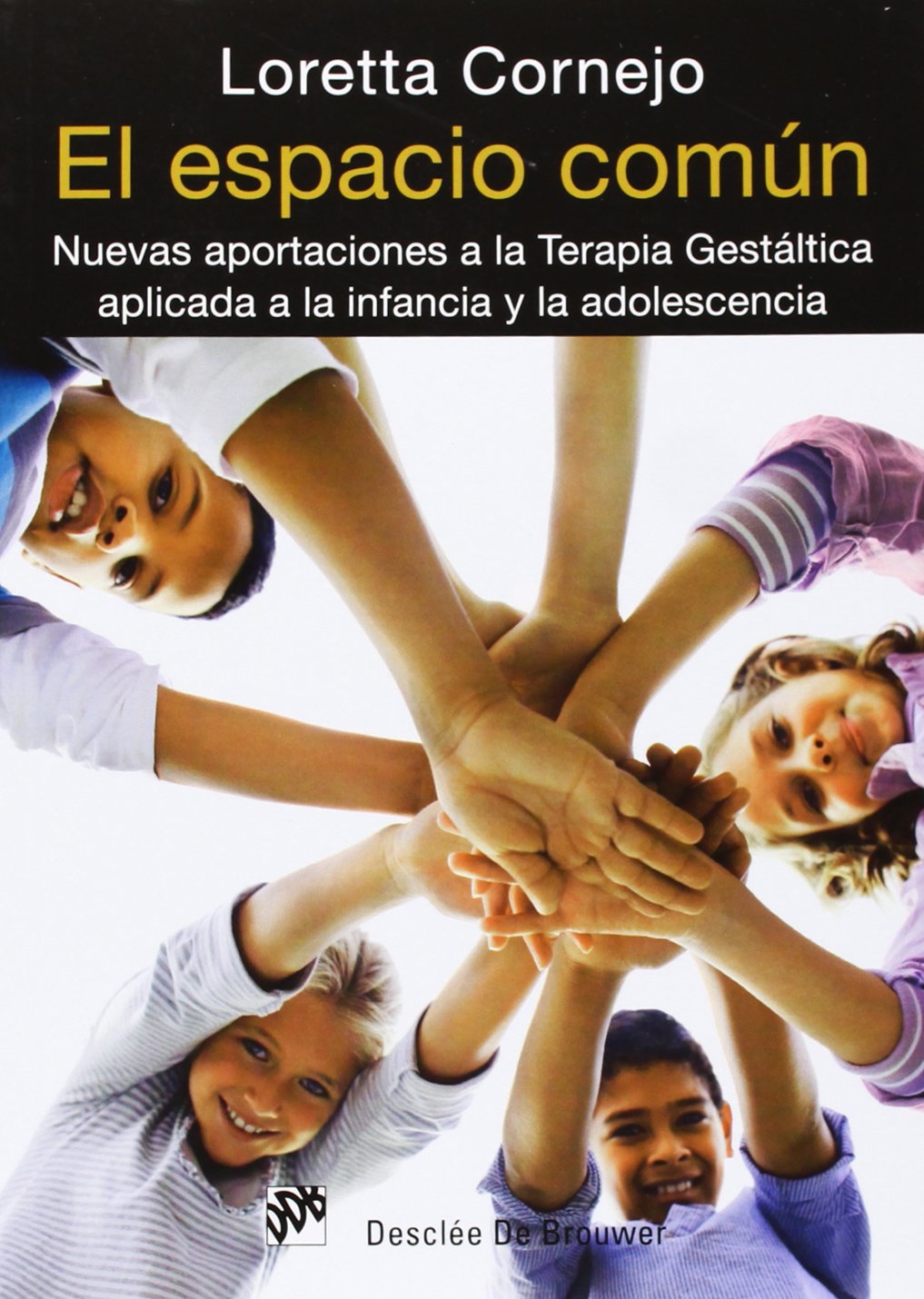 Libro: Espacio Comun, El: Nuevas aportaciones a la terapia gestáltica aplicada a la infancia y la adolescencia (AMAE)