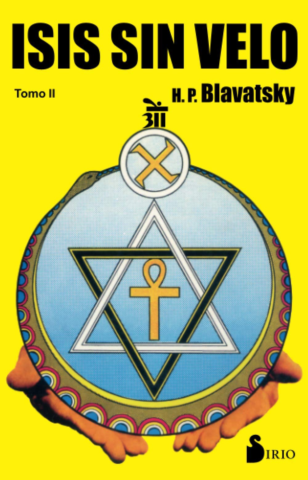 Libro: ISIS SIN VELO TOMO II (RUSTICA) (2005)