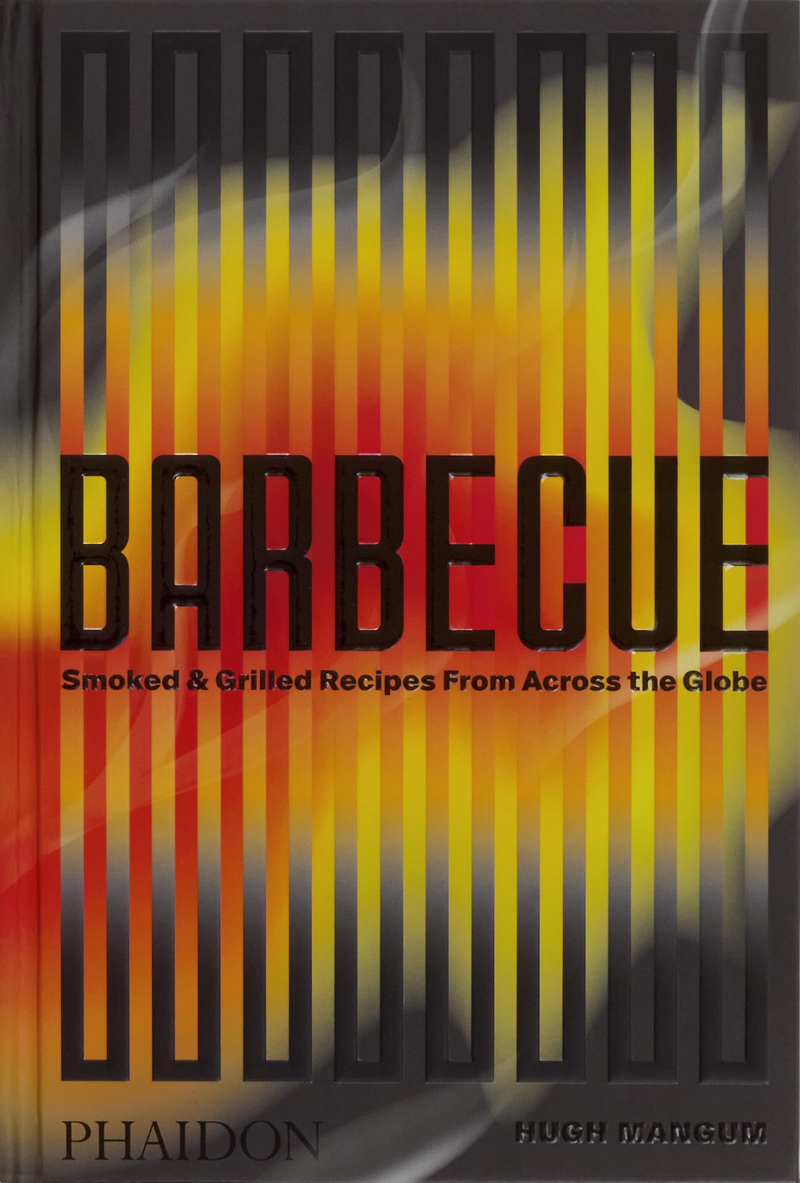 Libro: Barbecue: Smoked & Grilled Recipes From Across the Globe (FOOD-COOK)