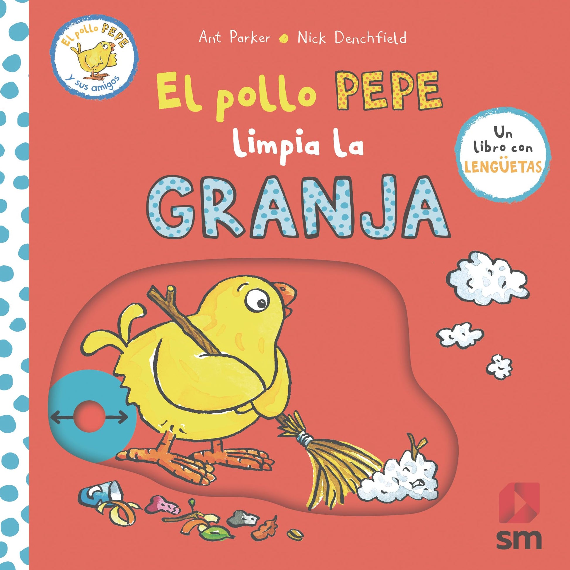 Libro: El pollo Pepe limpia la granja (El pollo Pepe y sus amigos)