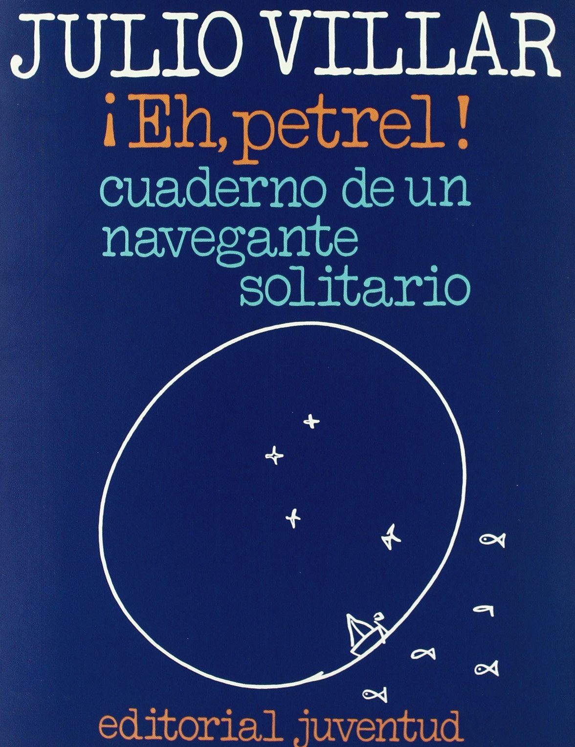 Libro: Eh, Petrel (EN EL MAR Y LA MONTAÑA)
