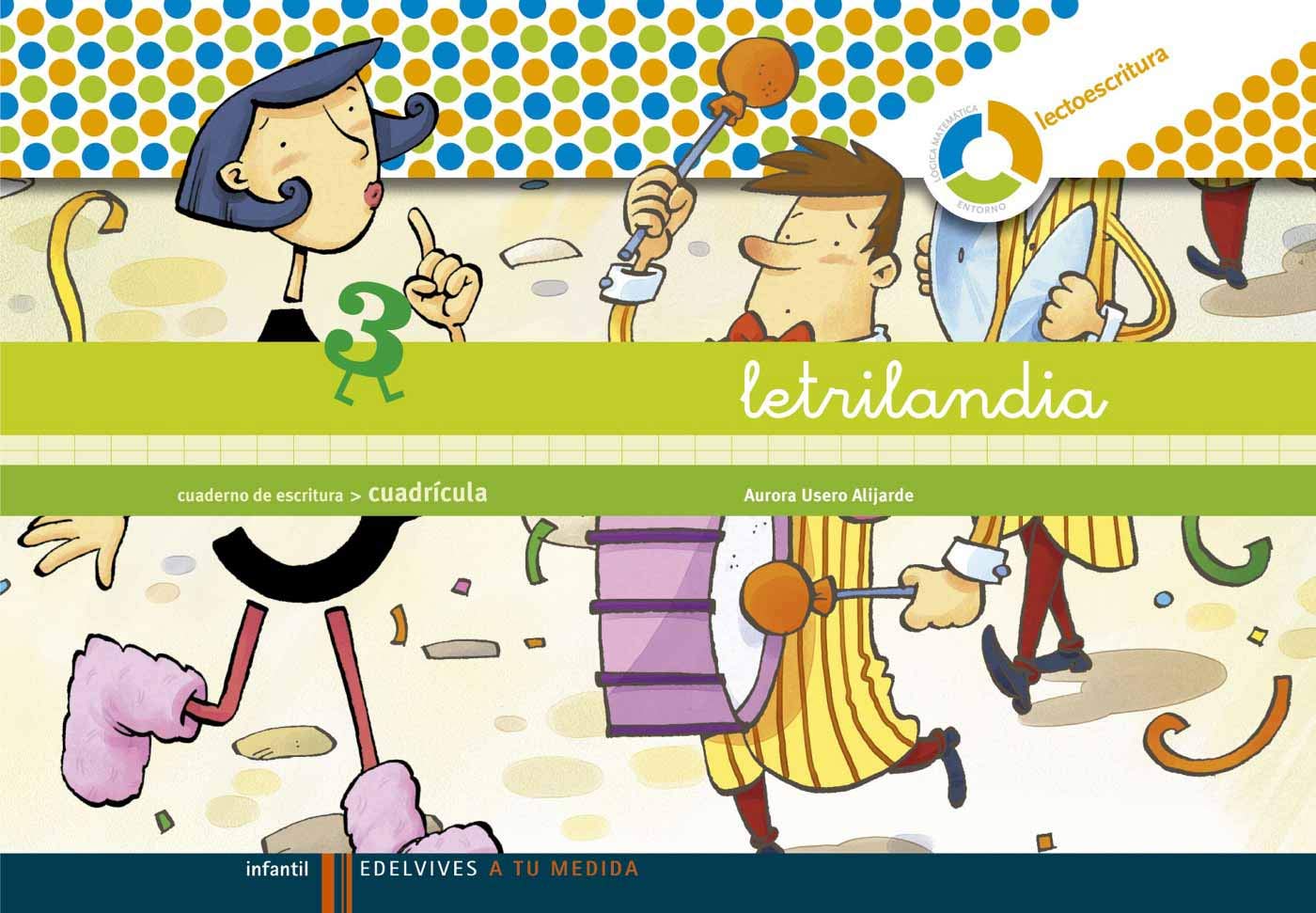 Libro: Letrilandia - Cuaderno de escritura 3. Cuadrícula