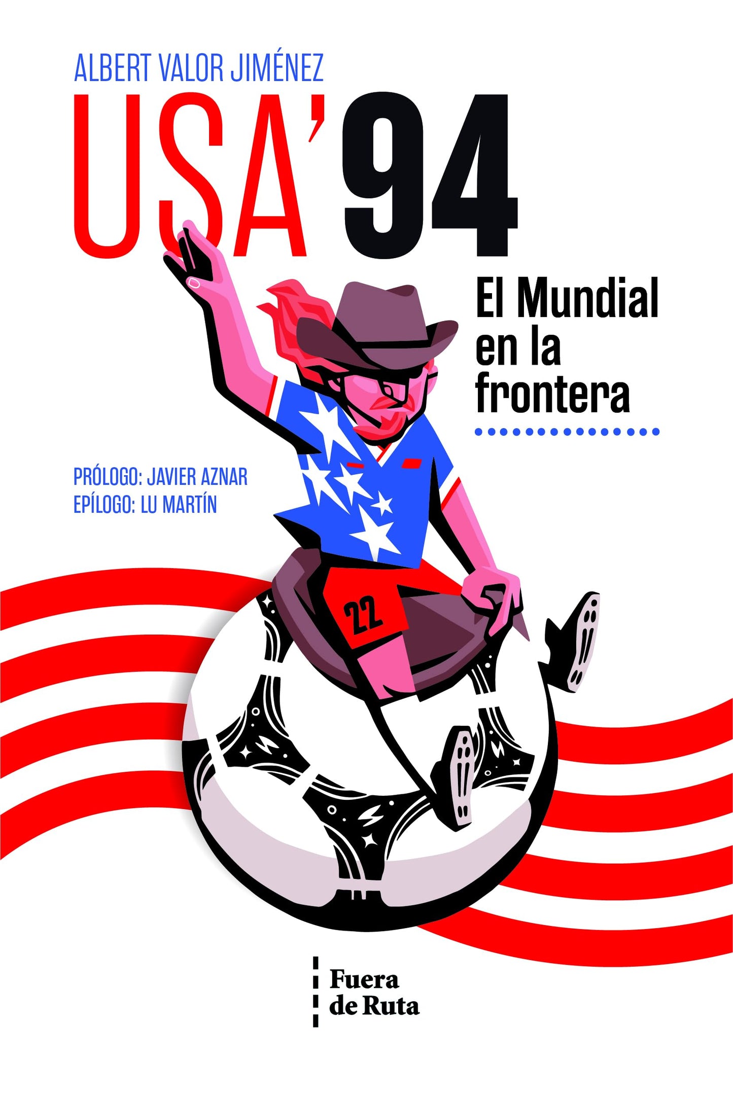 Libro: USA'94: El Mundial en la frontera