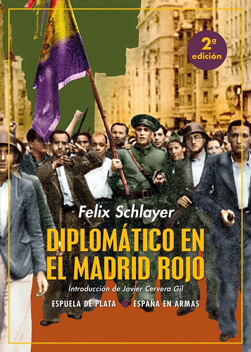 Libro: Diplomático en el Madrid rojo: 11 (España en Armas)
