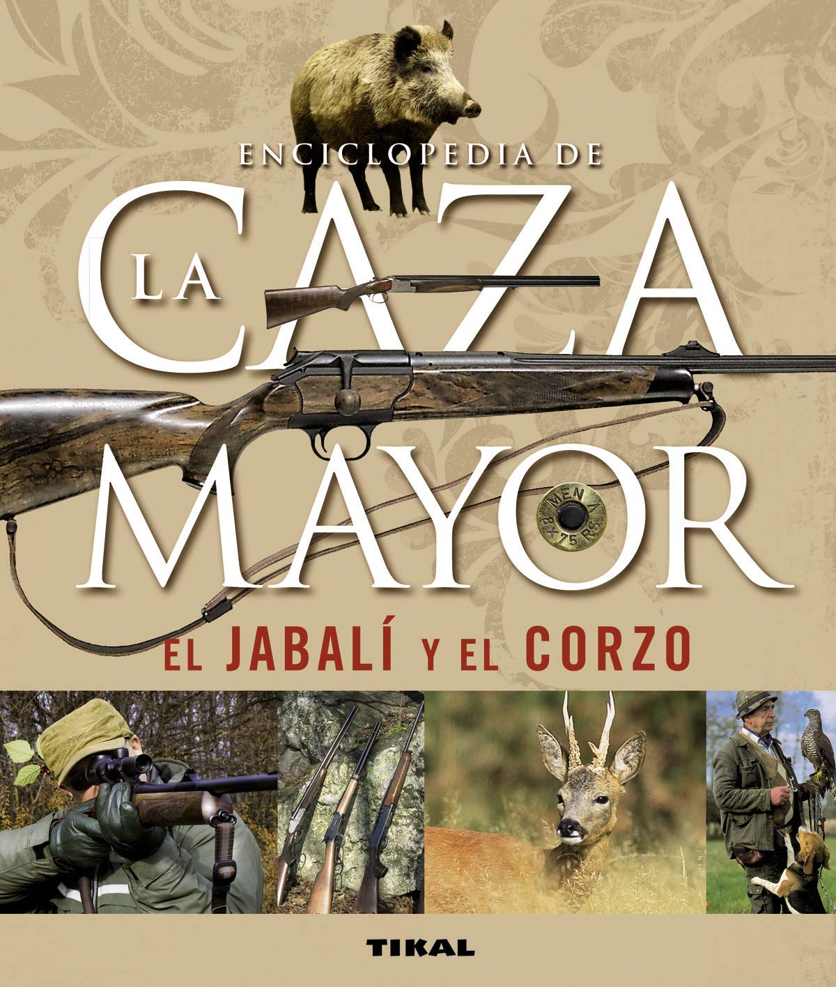 Libro: Enciclopedia De La Caza Mayor.El Jabali Y El Corzo