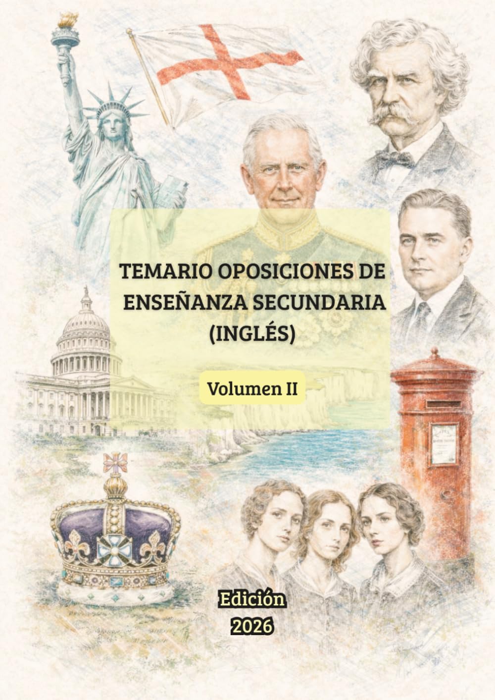 Libro: Temario Oposiciones Inglés Secundaria (Volumen II): Temas del 18-34: Desarrollo actualizado con infografías clave (Temario Oposiciones Inglés Secundaria: Desarrollo Completo)