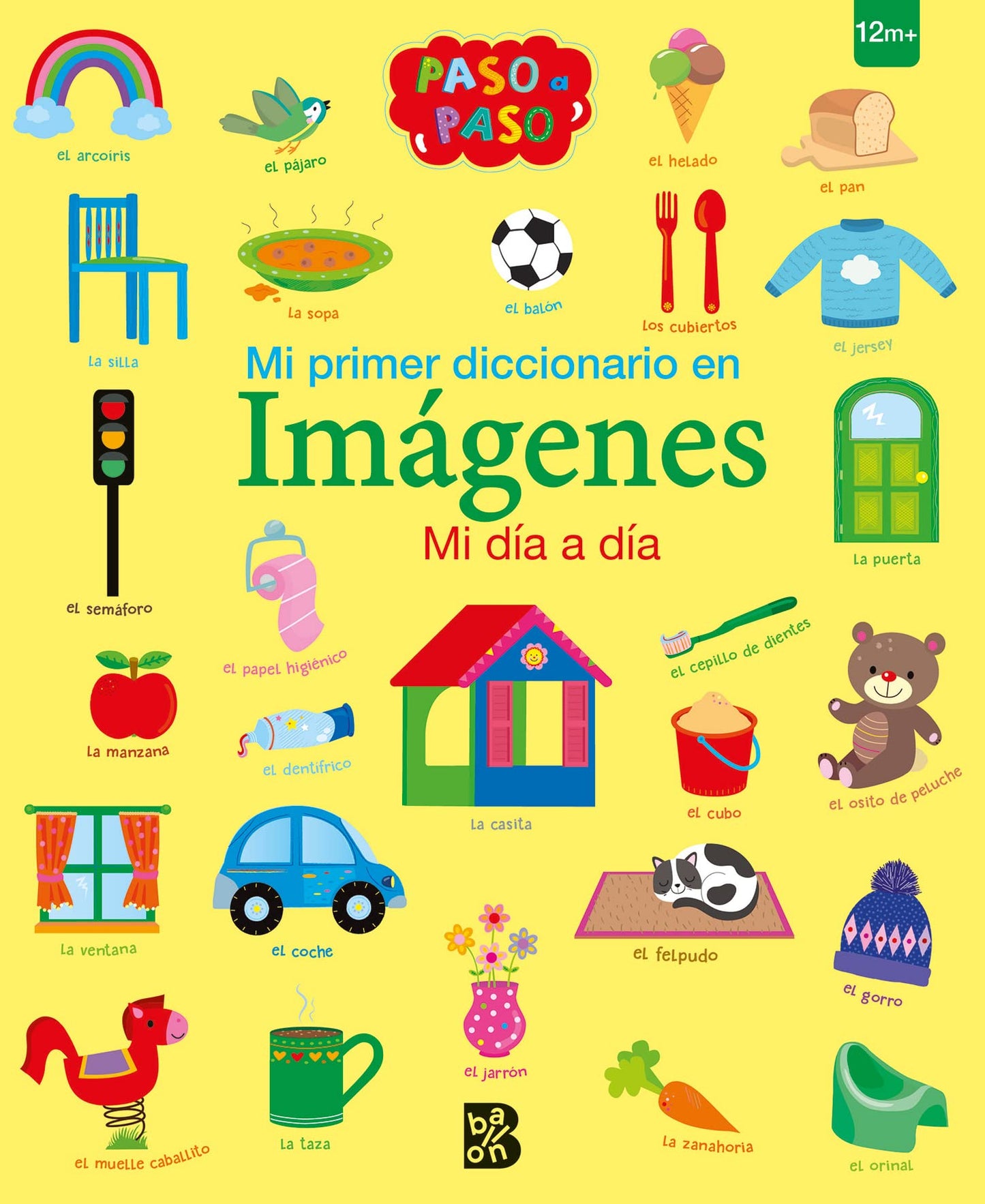 Libro: MI PRIMER DICCIONARIO EN IMÁGENES - MI DÍA A DÍA