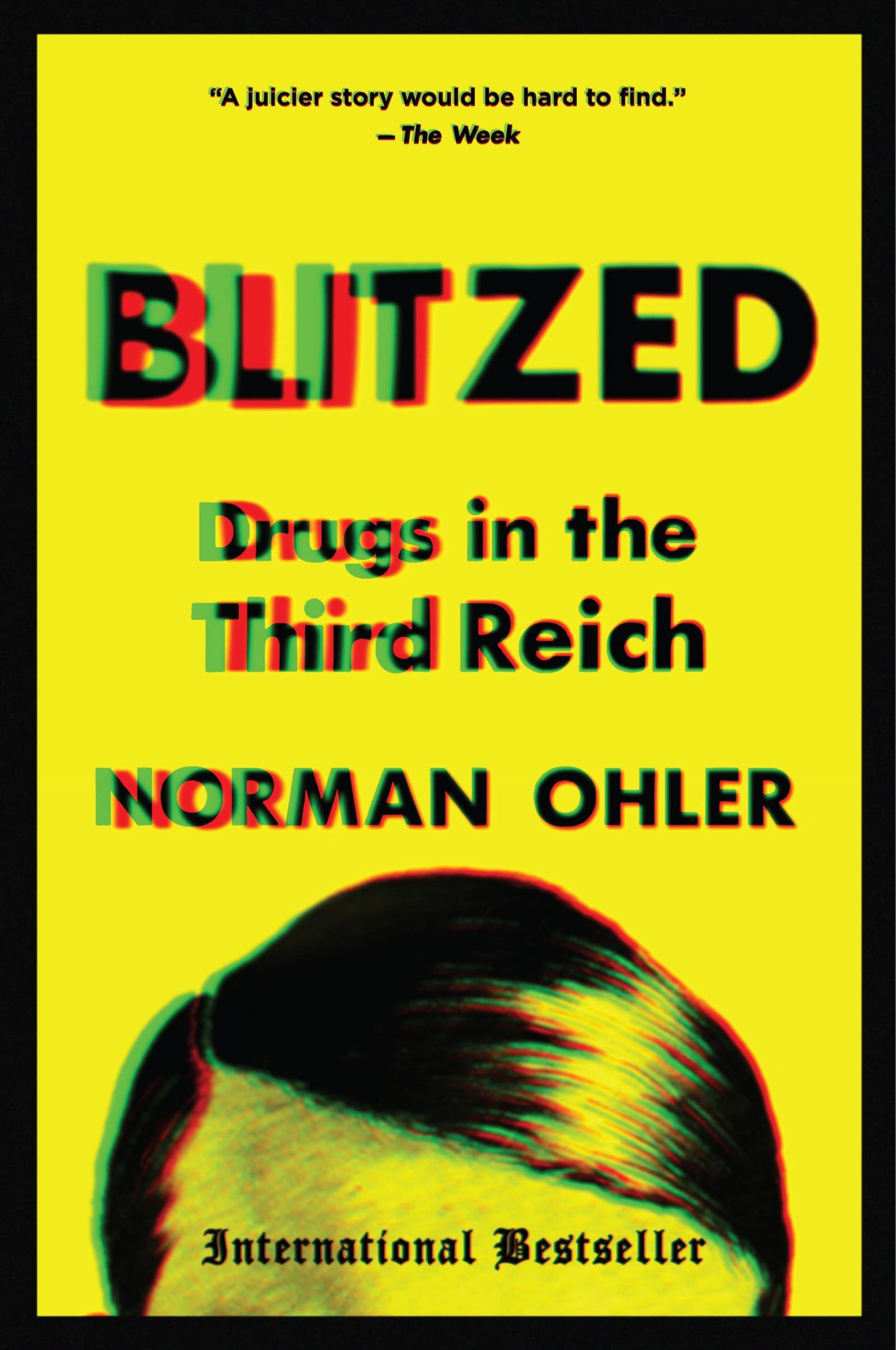 Libro: Blitzed: Drugs in the Third Reich ― A NYT Bestselling WWII History About Crystal Meth in Nazi Germany