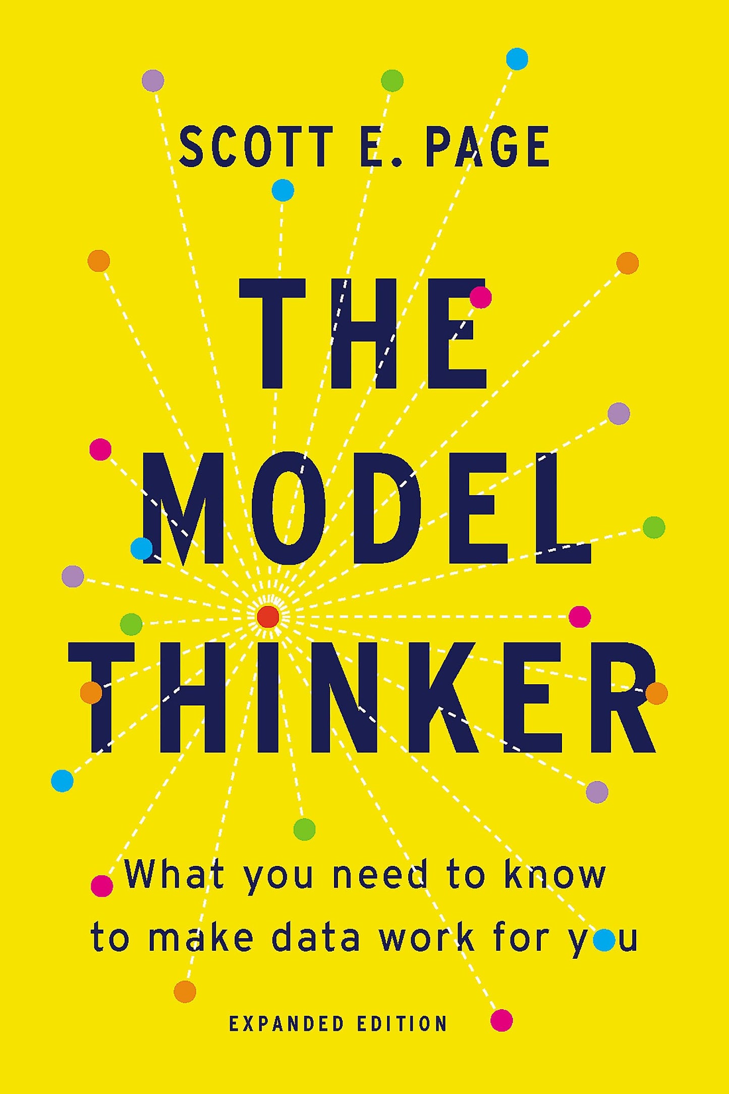 Libro: The Model Thinker: What You Need to Know to Make Data Work for You