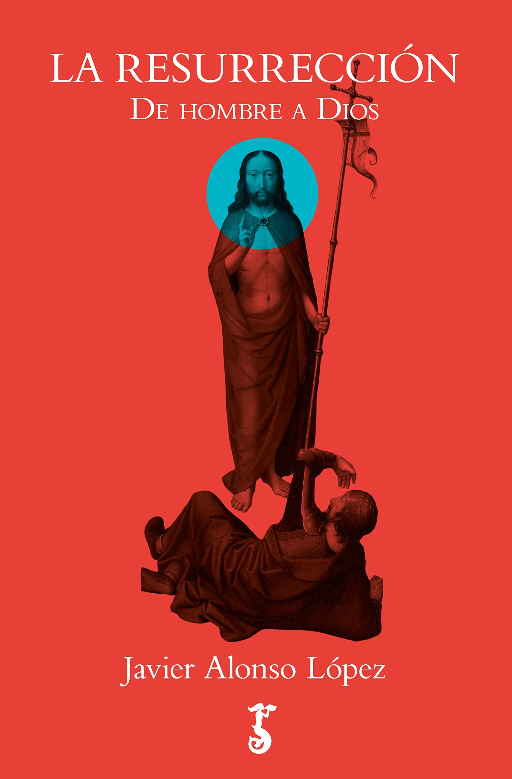 Libro: La resurrección: De hombre a Dios: 2 (Arzalia Historia)